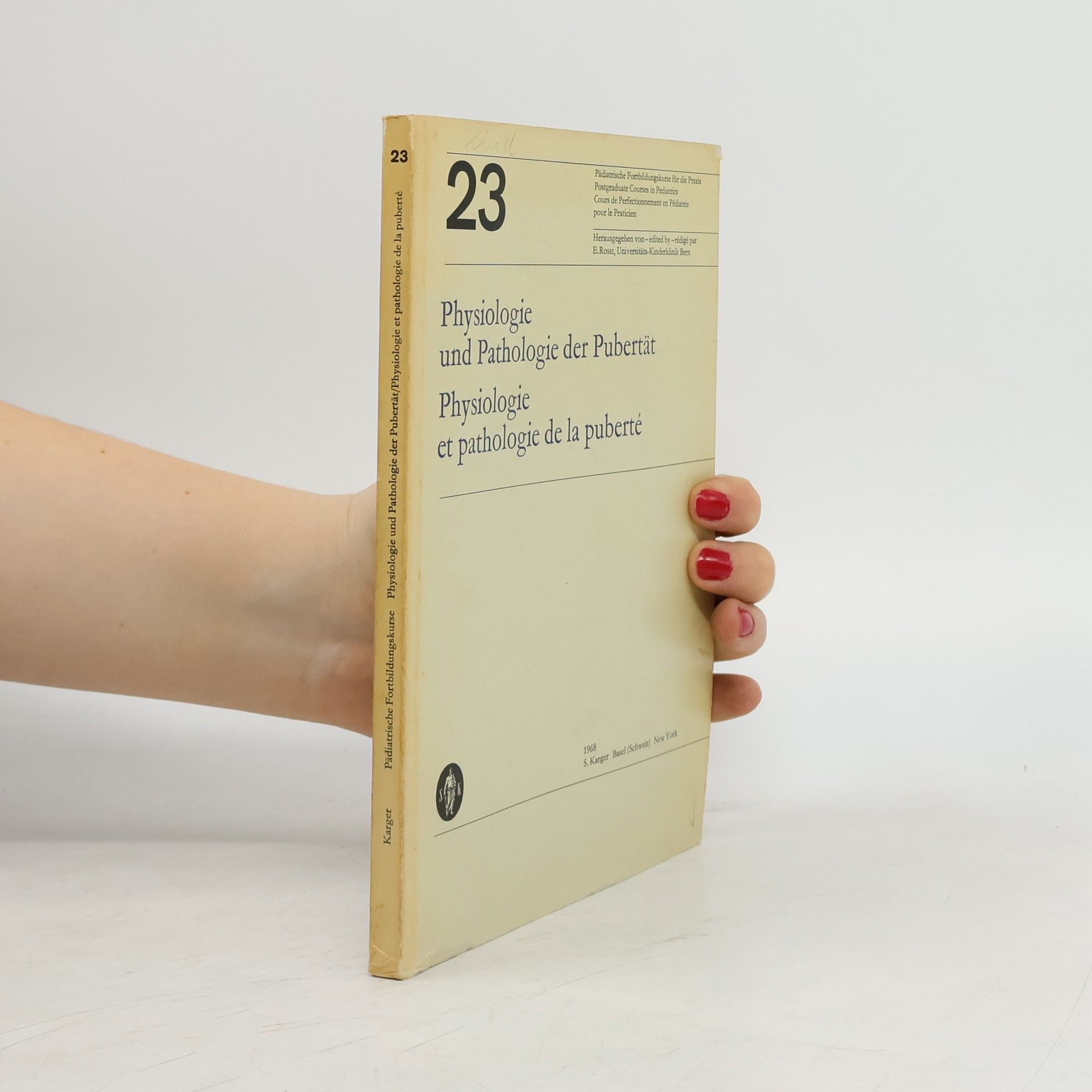 Autorenkollektiv Physiologie und Pathologie der Pubertät. Physiologie et pathologie de la puberté