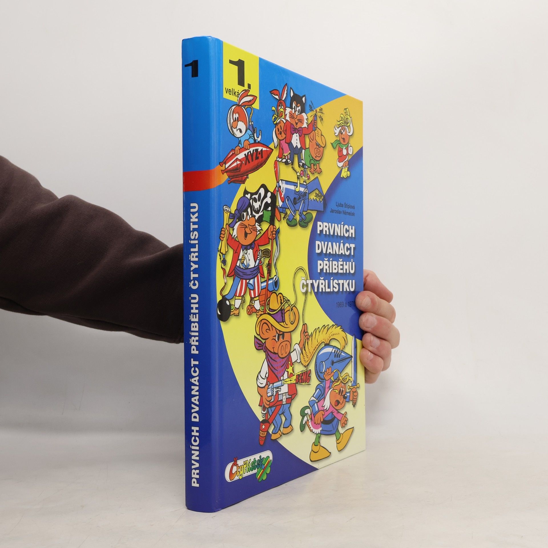 Jaroslav Němeček Prvních dvanáct příběhů Čtyřlístku : 1969-1970