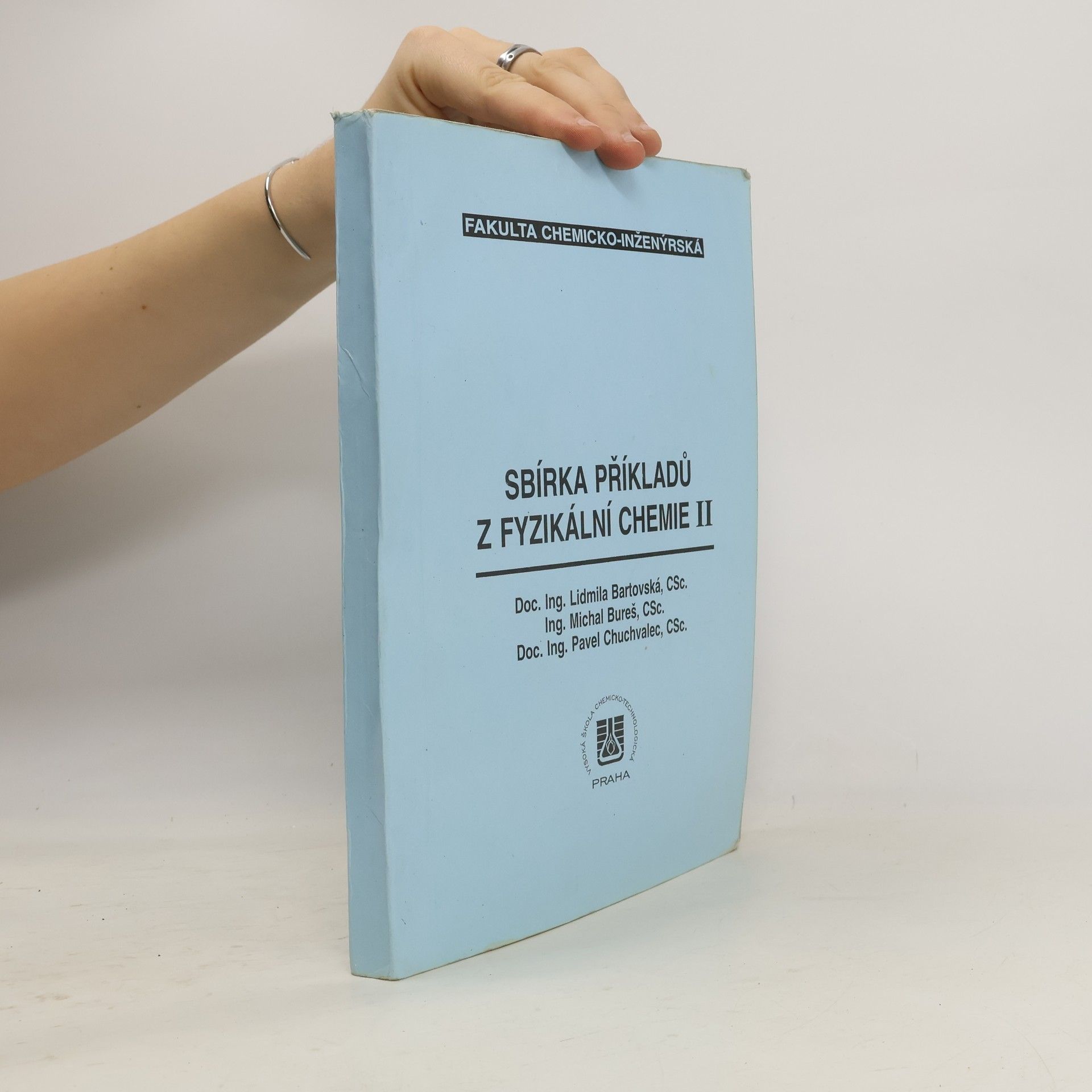 Lidmila Bartovská Sbírka příkladů z fyzikální chemie II
