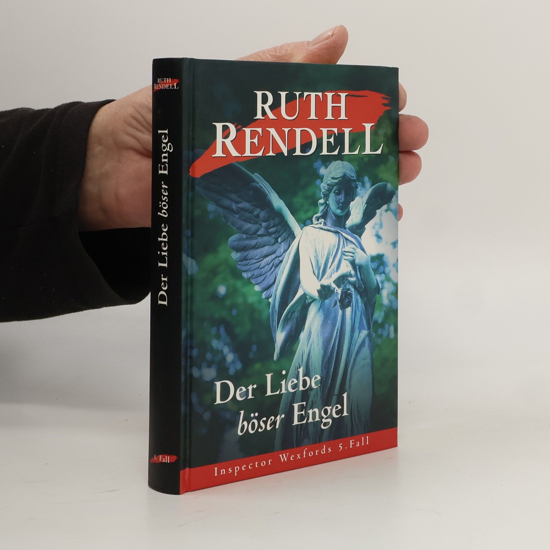 Ruth Rendell Der Liebe böser Engel