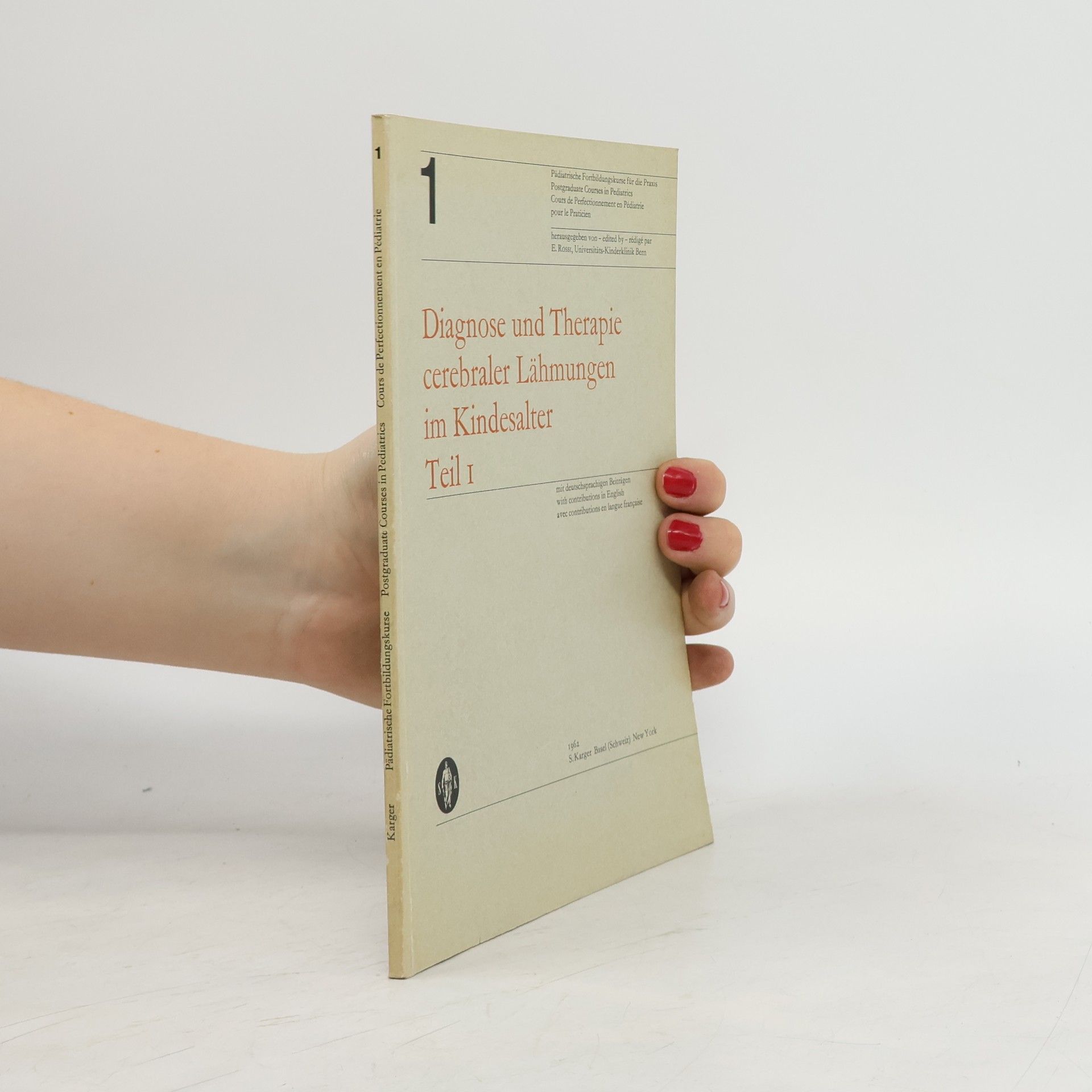 Collectif d'auteurs Diagnose und Therapie cerebraler Lähmungen im Kindesalter I