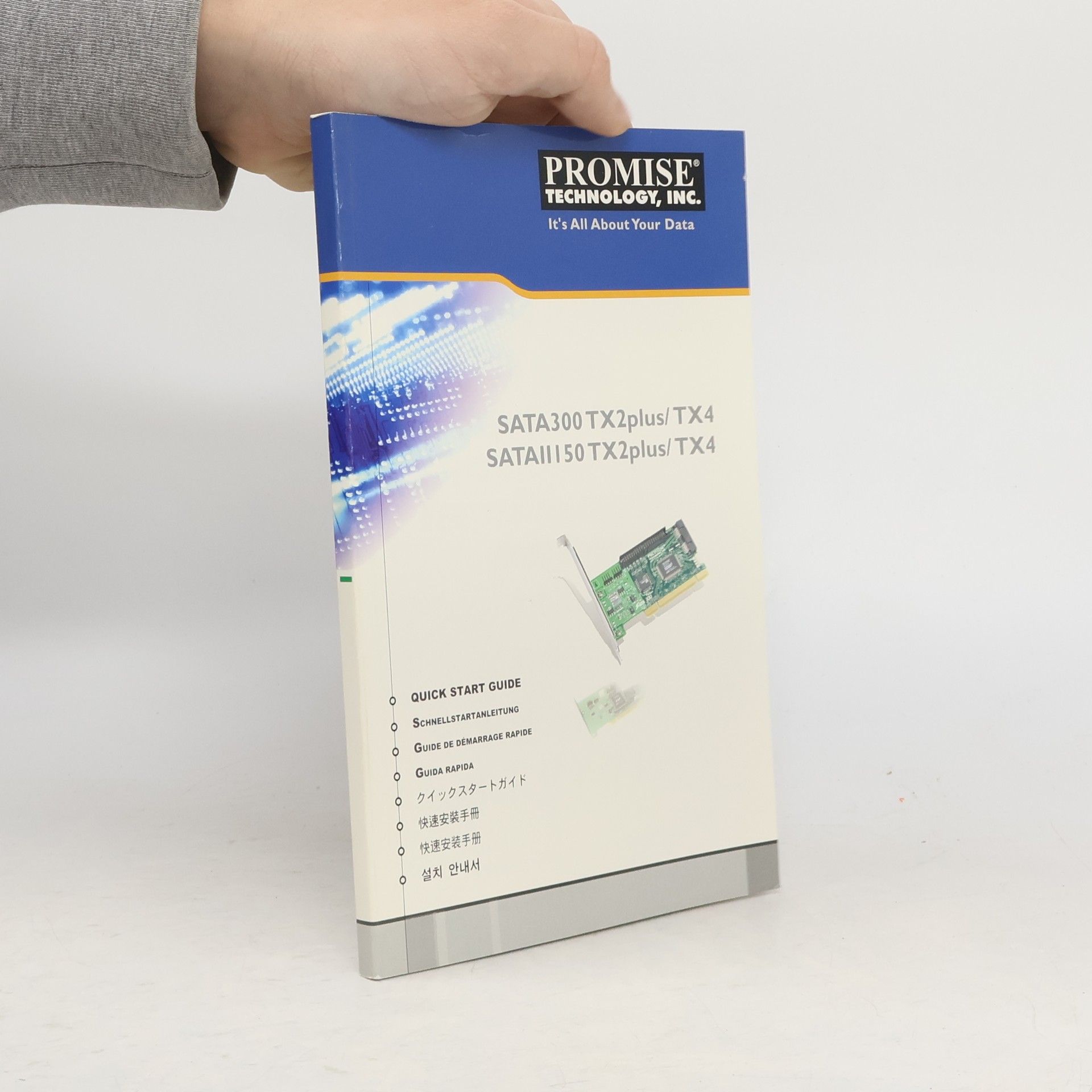 Kolektiv autorů SATA300 TX2plus/TX4 SATAII 150 TX2plus/TX4 Quick Start Guide