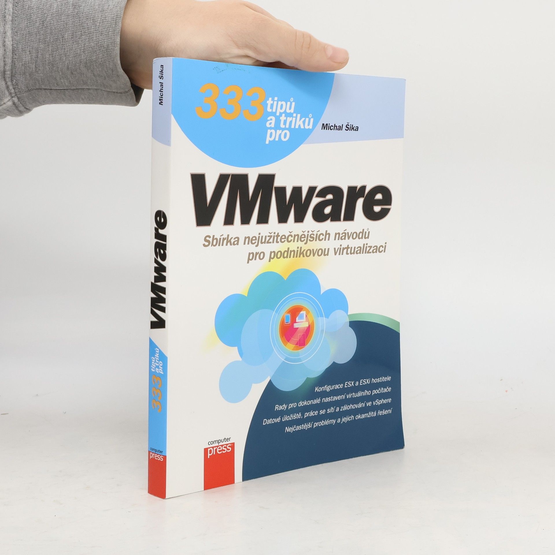 Michal Šika 333 tipů a triků pro VMware