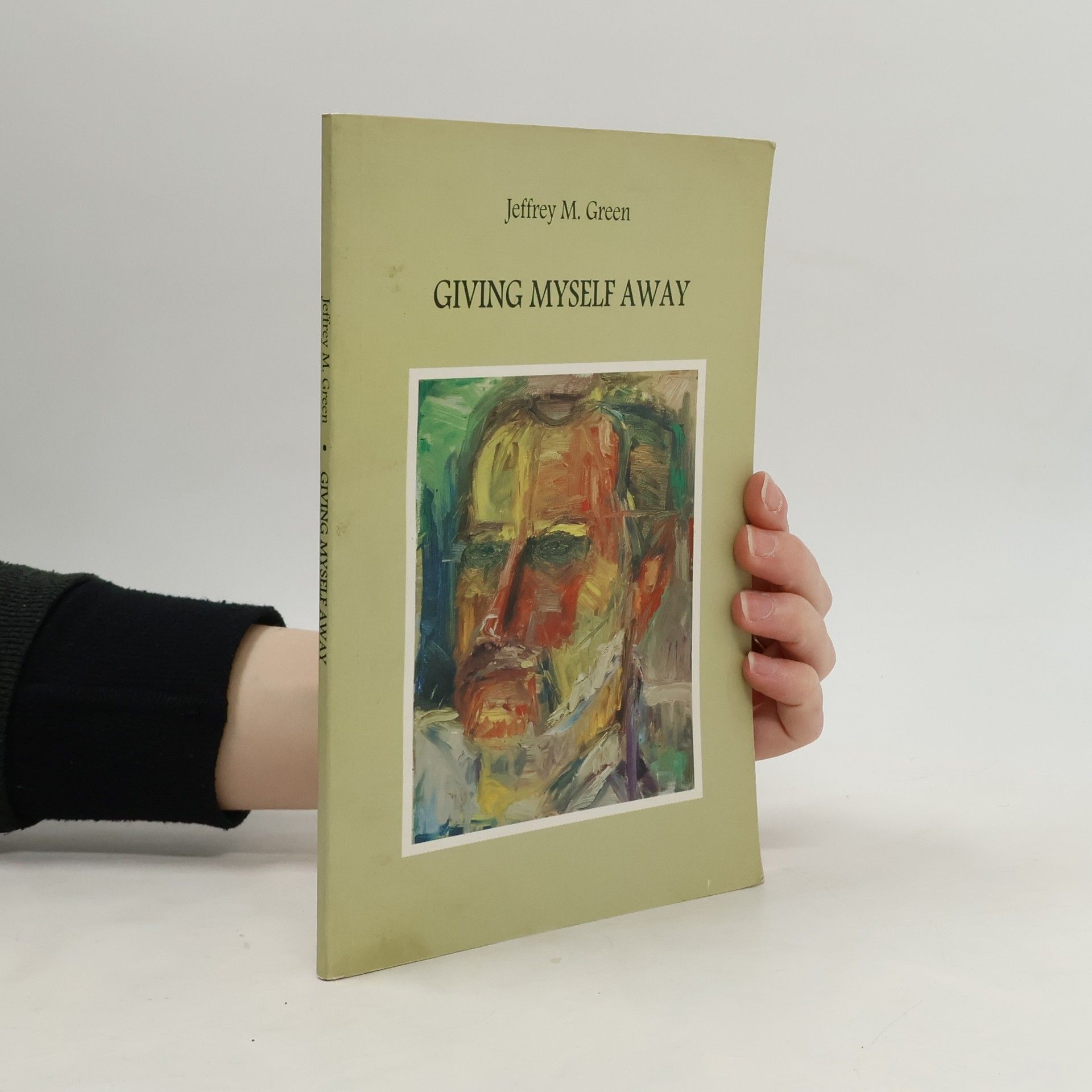 Yaacov Jeffrey Green Giving Myself Away