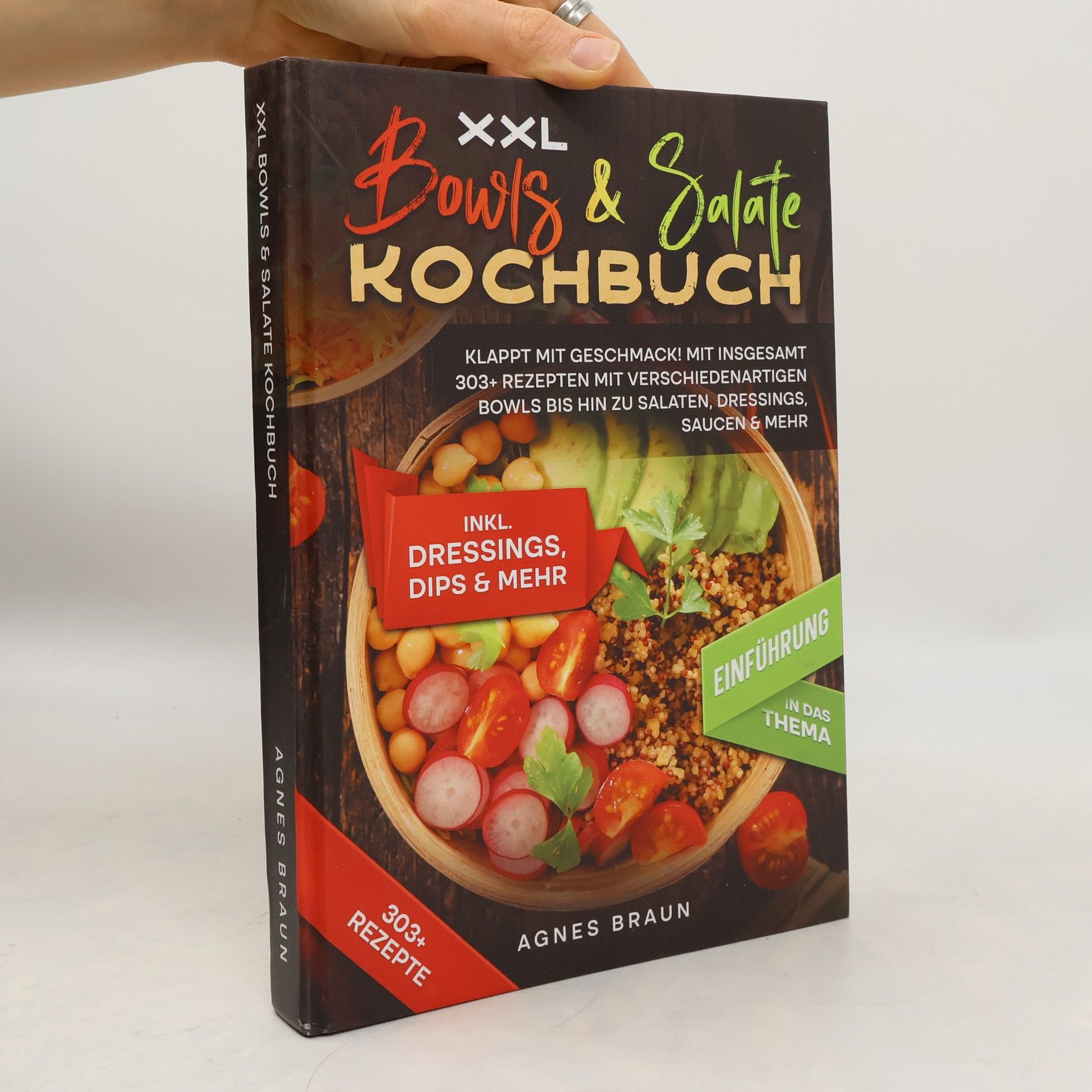 Agnes Braun XXL Bowls & Salate Kochbuch