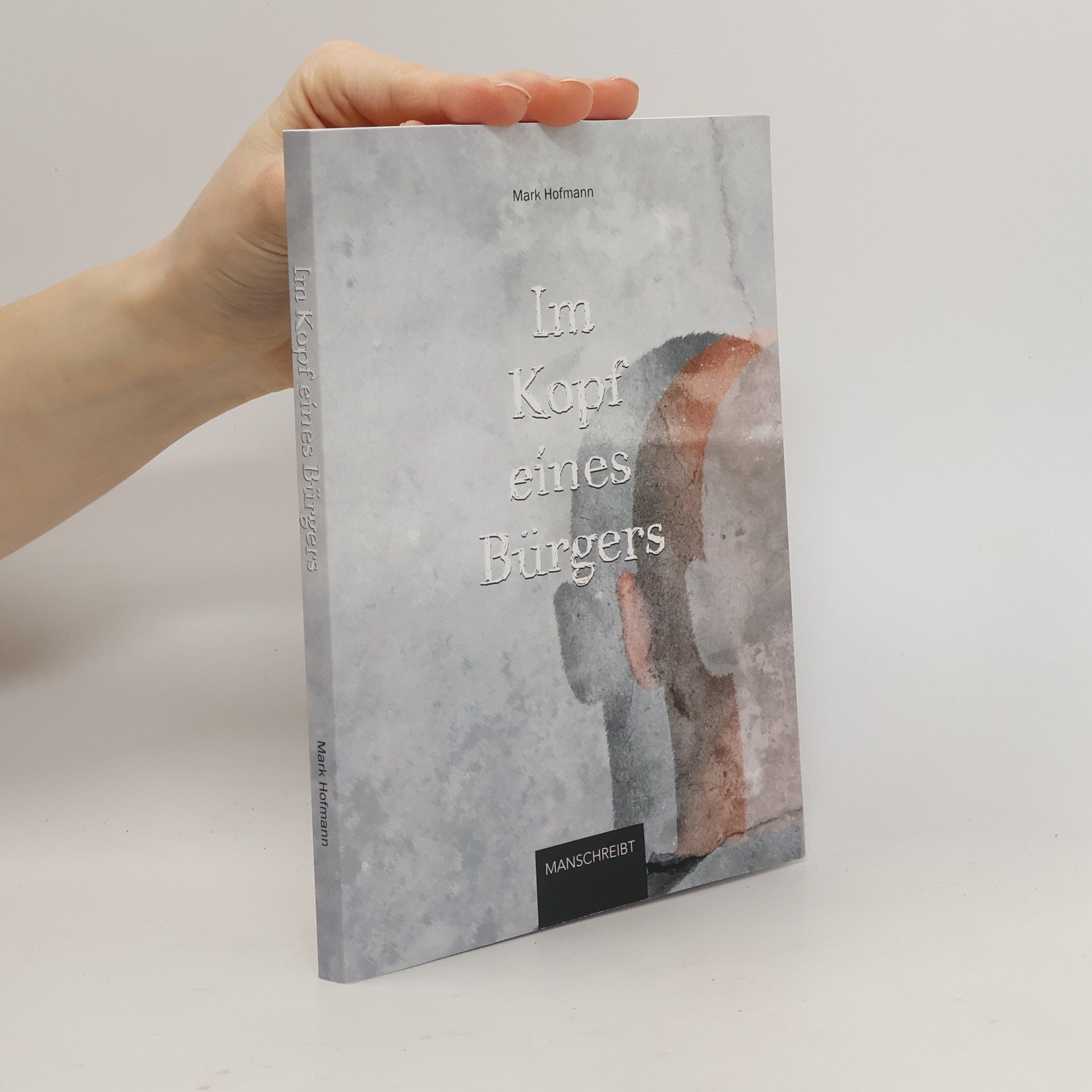 David Barlow Im Kopf eines Bürgers