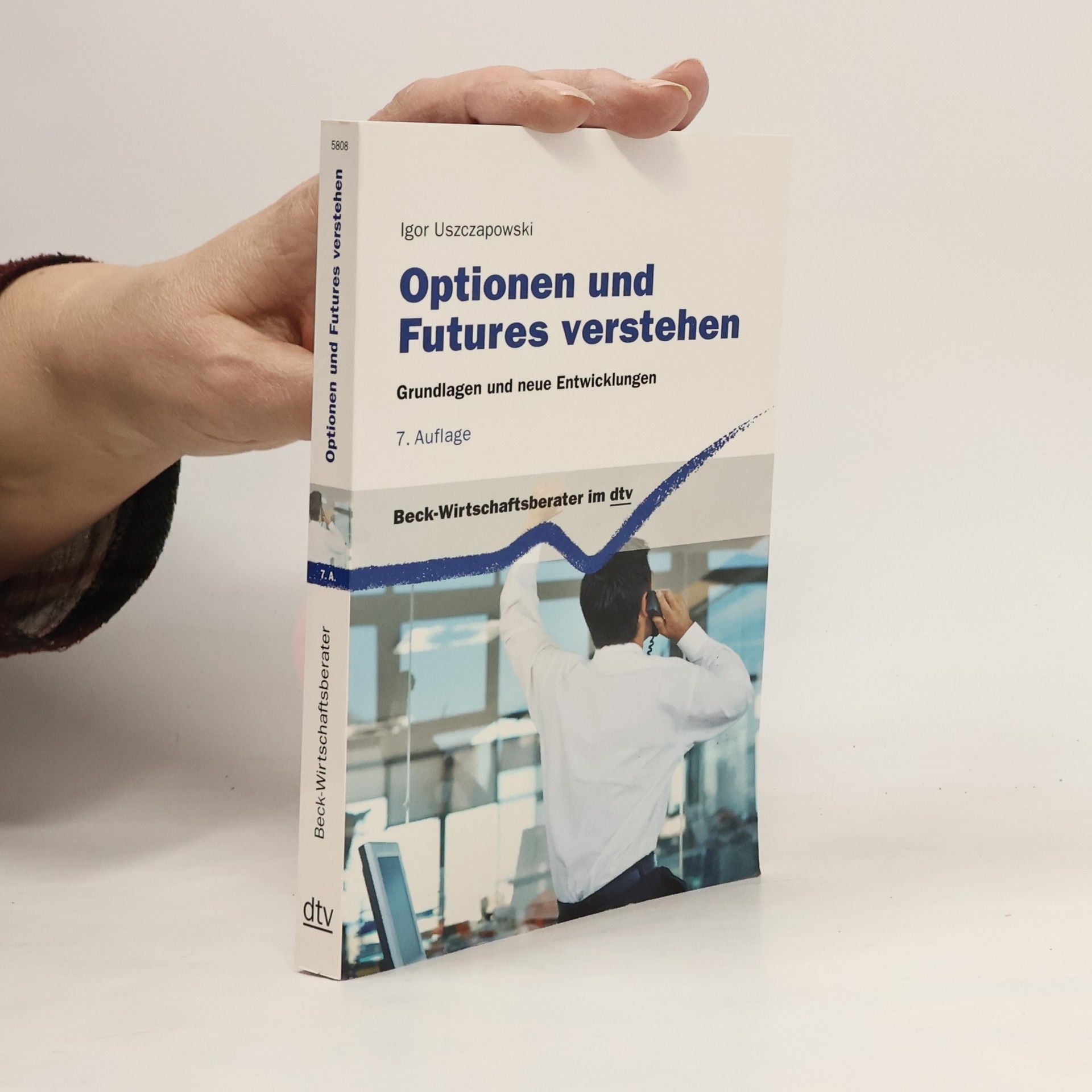 Igor Uszczapowski Optionen und Futures verstehen