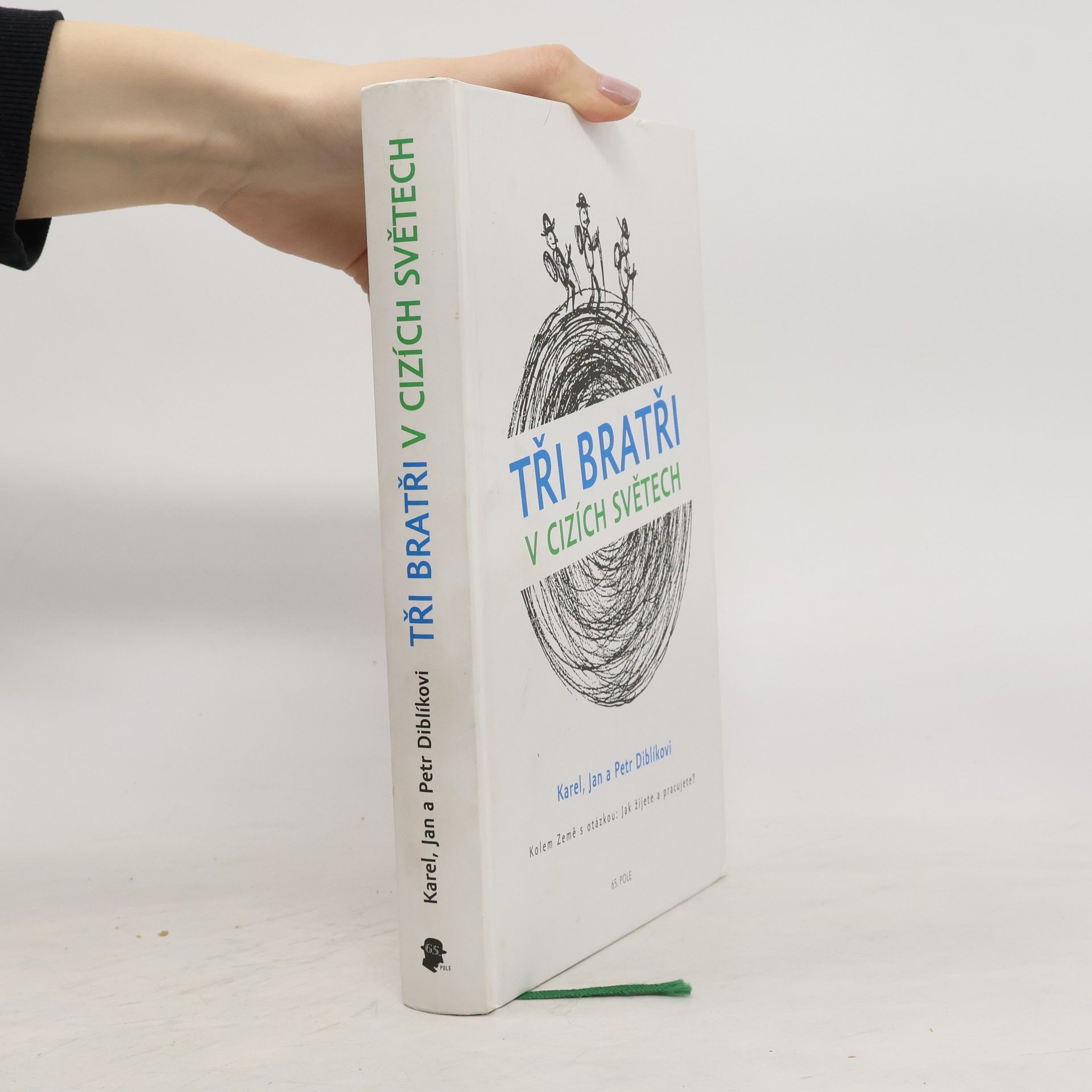 Karel Diblík Tři bratři v cizích světech