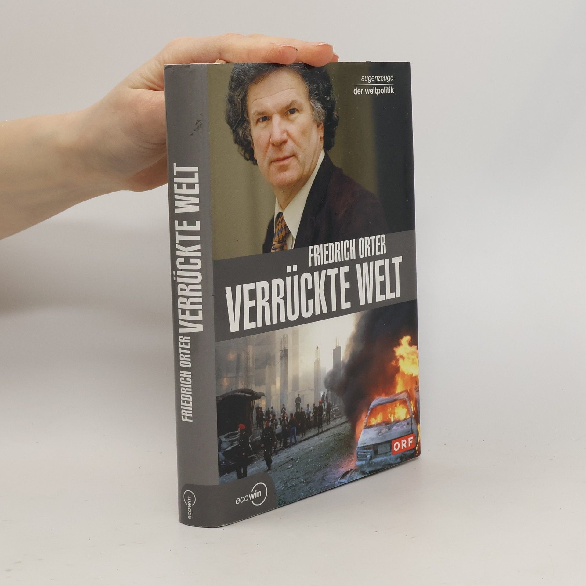 Friedrich Orter Verrückte Welt