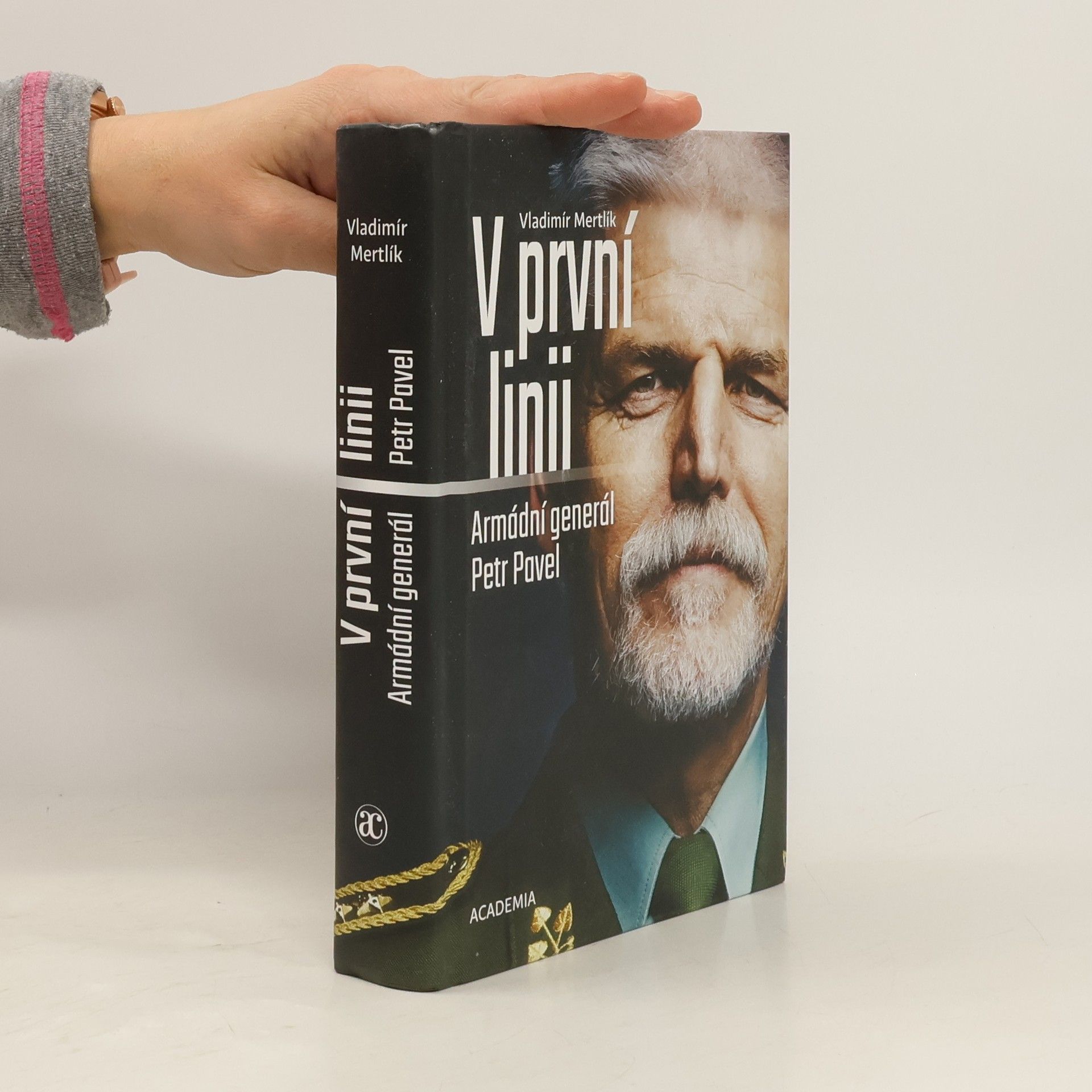Vladimír Mertlík V první linii: Armádní generál Petr Pavel