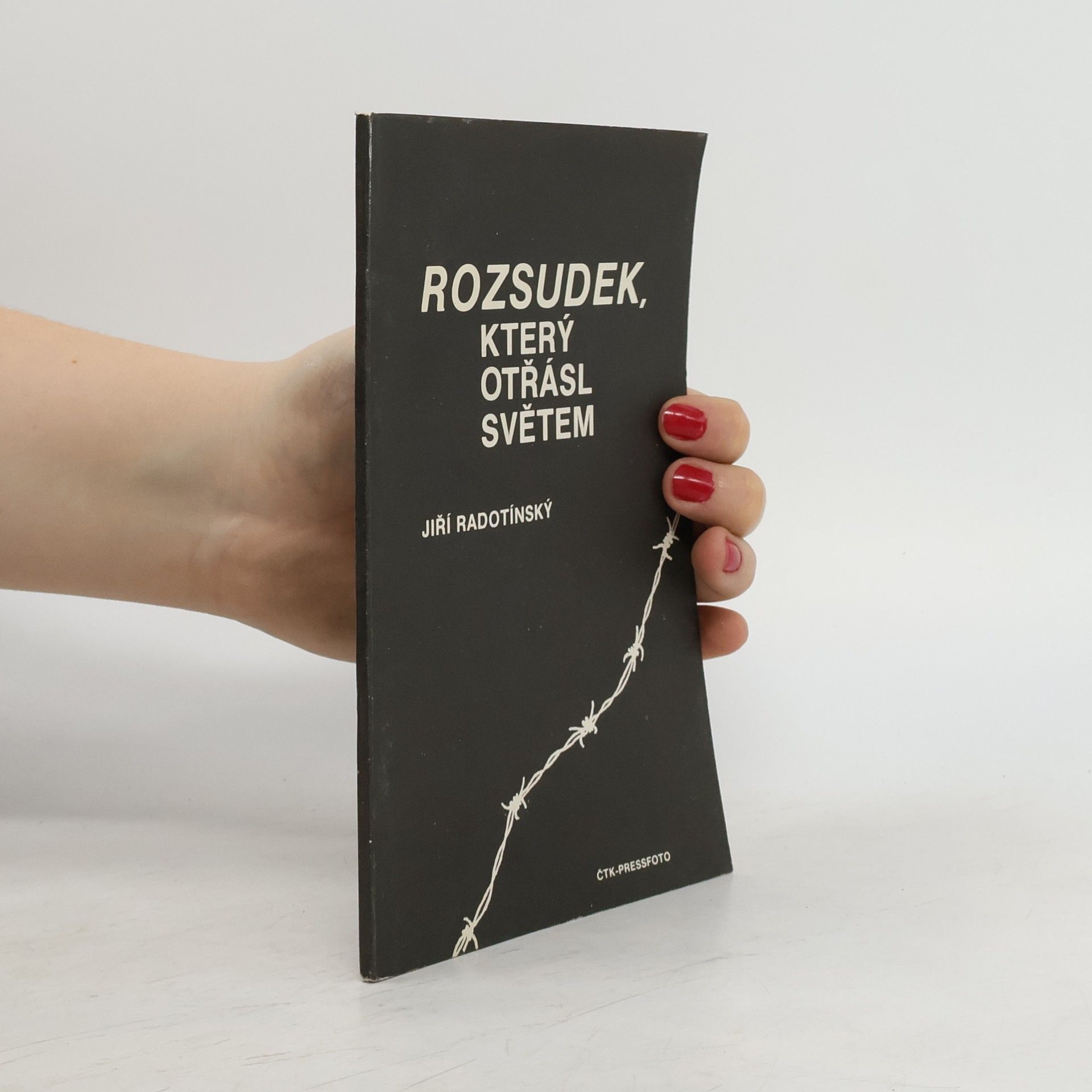 Jiří Radotínský Rozsudek, který otřásl světem