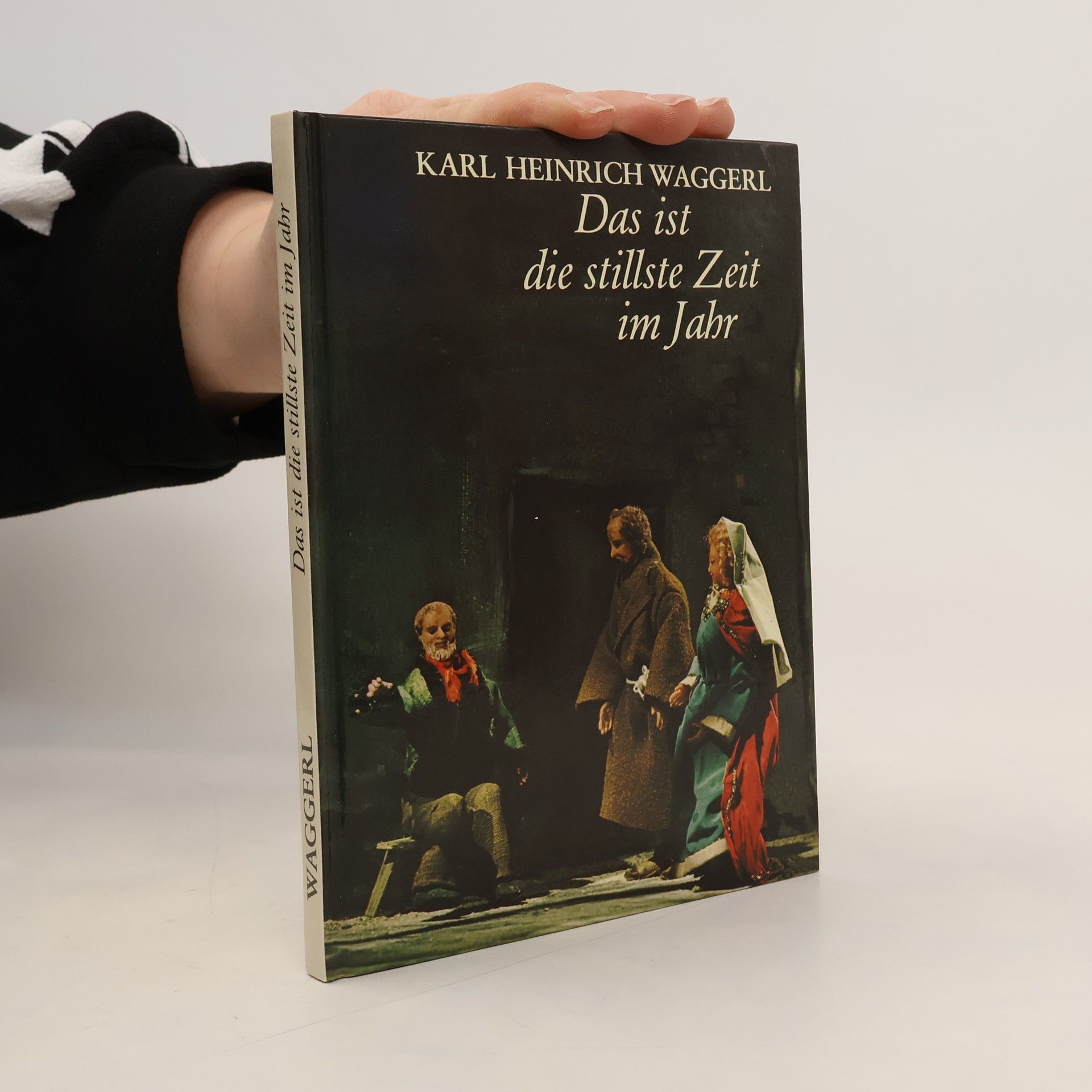 Karl Heinrich Waggerl Das ist die stillste Zeit im Jahr