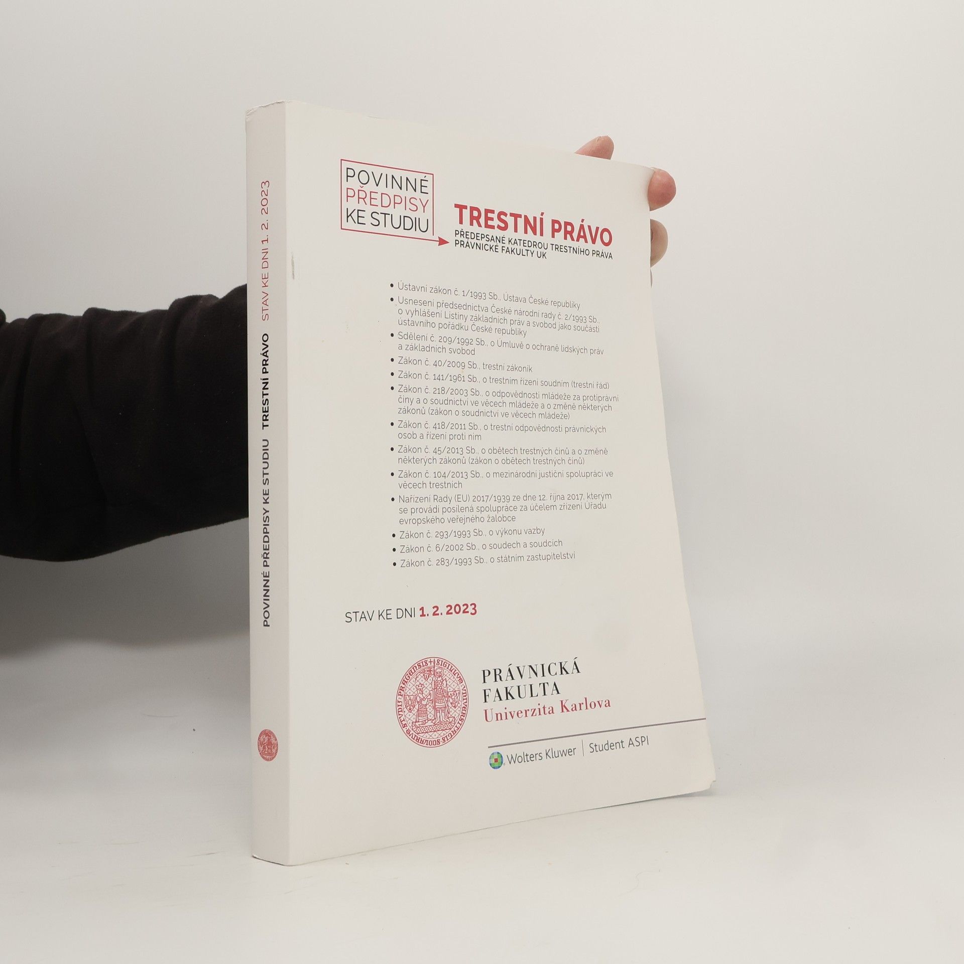 Kolektiv autorů Trestní právo. Povinné předpisy ke studiu předepsané katedrou trestního práva