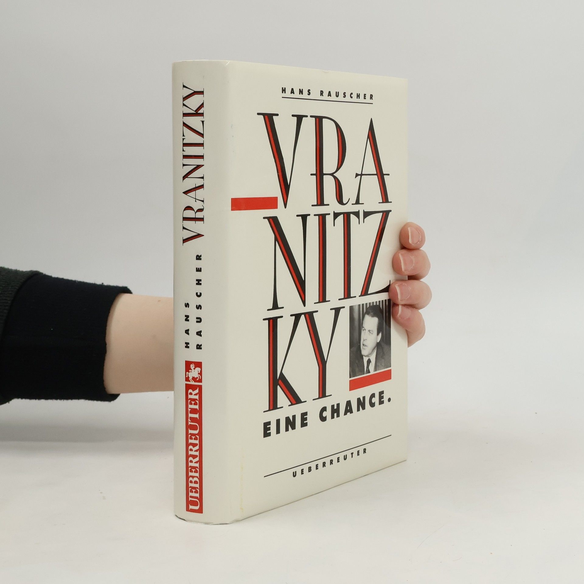 Hans Rauscher Vranitzky. Eine Chance