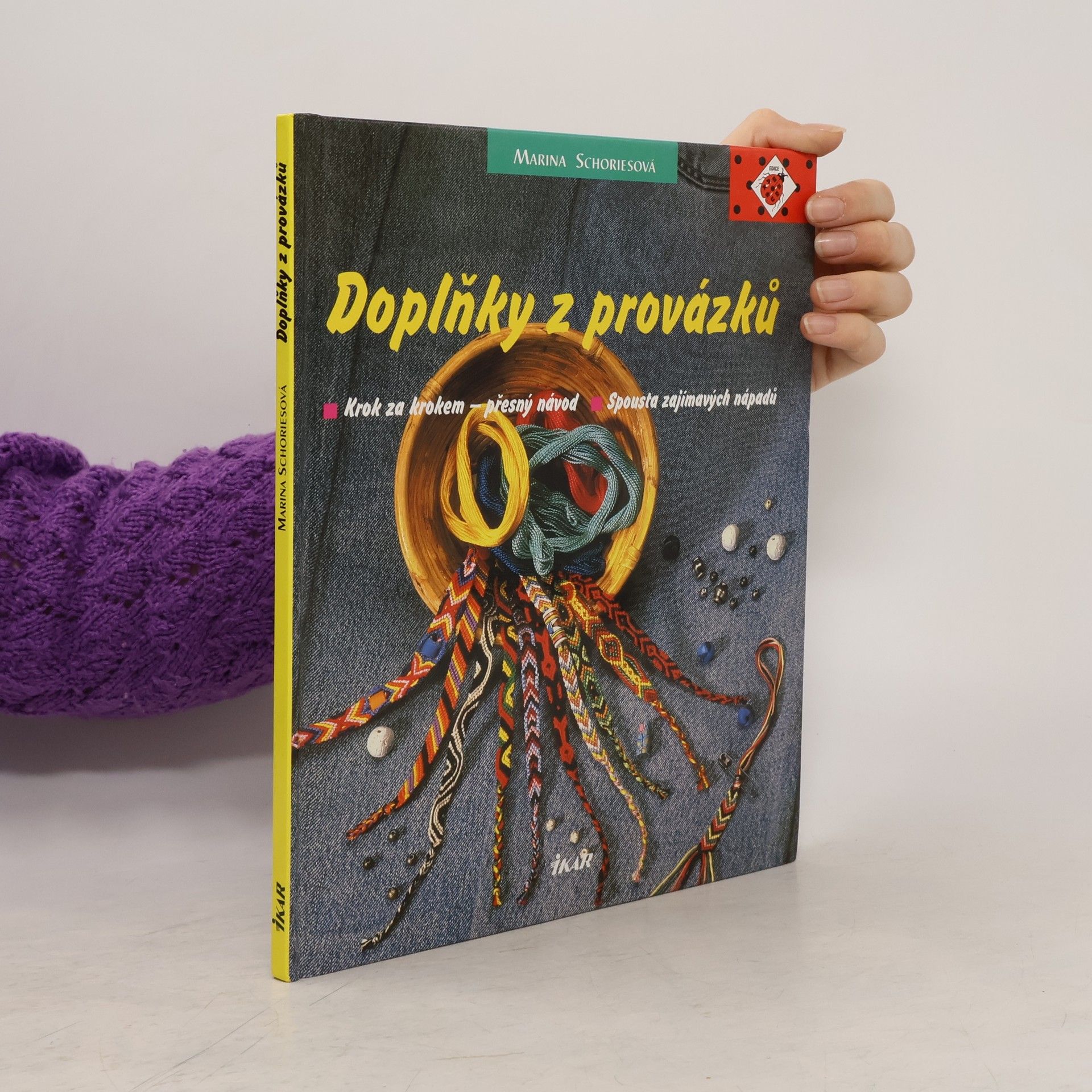 Marina Schories Doplňky z provázků. Krok za krokem - přesný návod