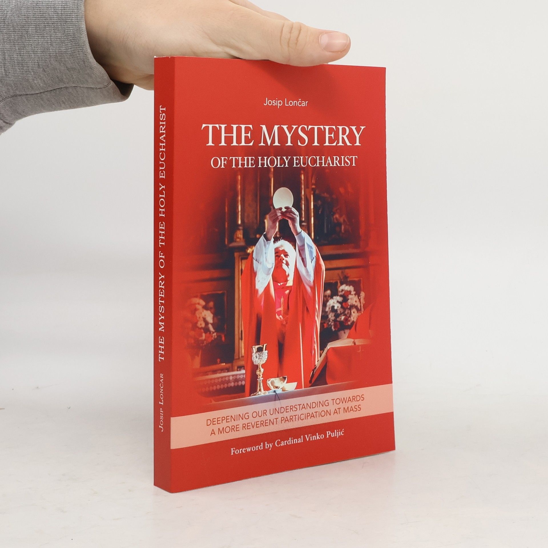 Josip Lončar The Mystery of the Holy Eucharist