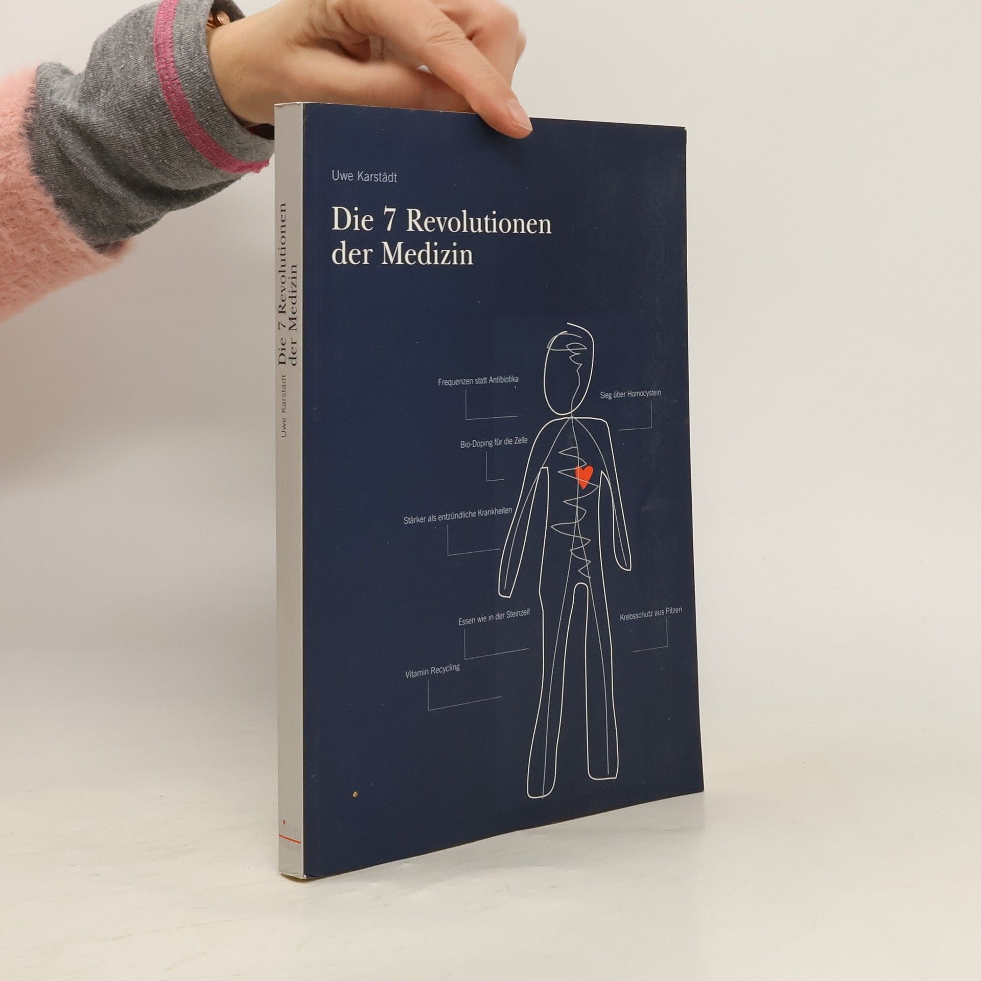 Uwe Karstädt Die 7 Revolutionen der Medizin