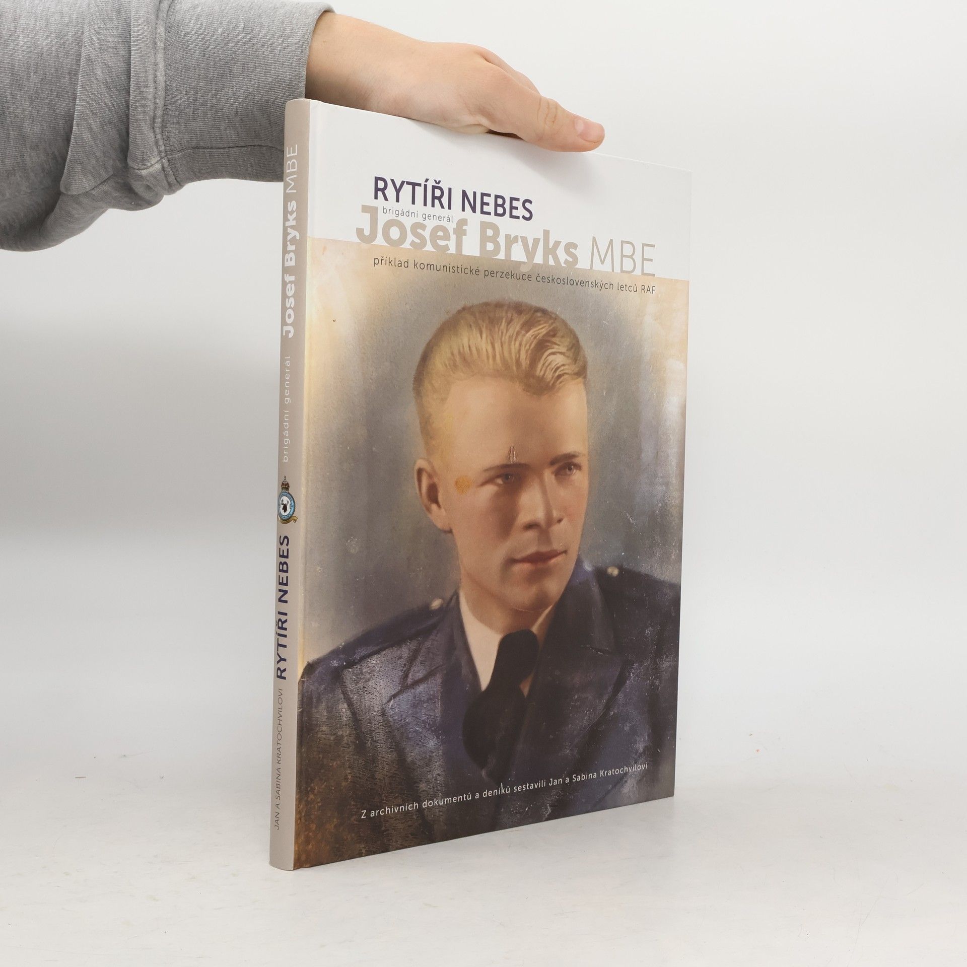 Jan Orko Kratochvíl Rytíři nebes - brigádní generál Josef Bryks MBE