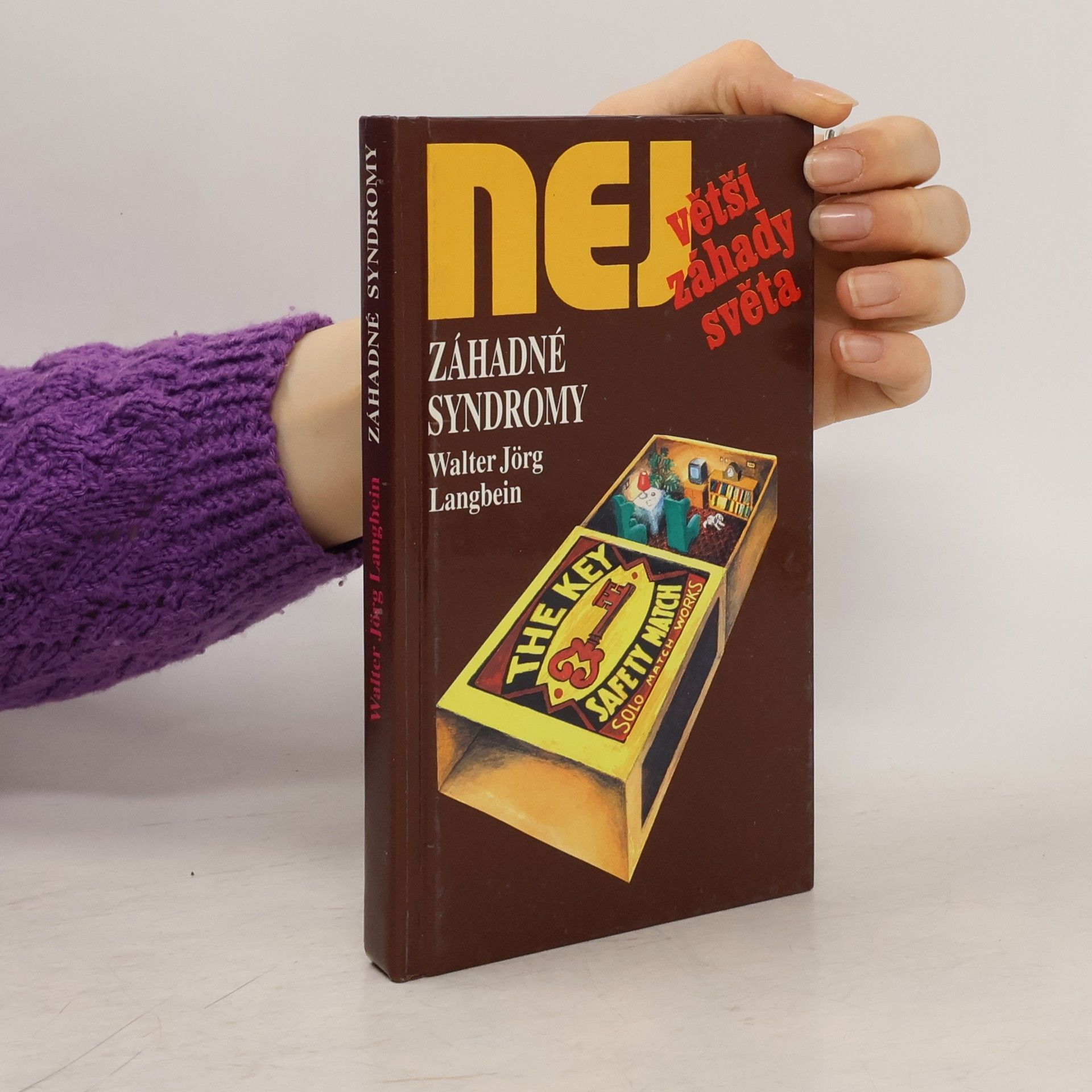Walter-Jörg Langbein Největší záhady světa. Záhadné syndromy