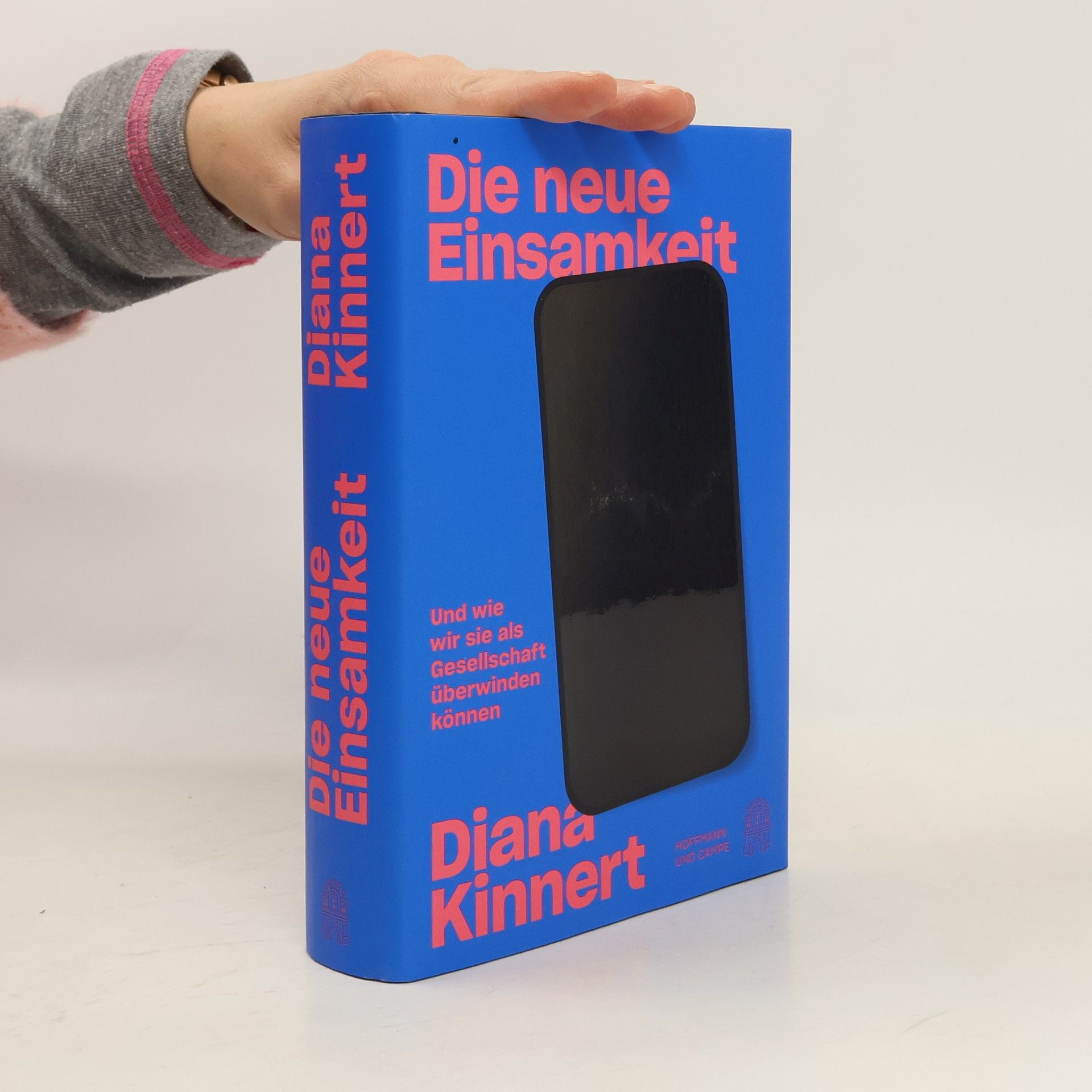 Diana Kinnert Die neue Einsamkeit