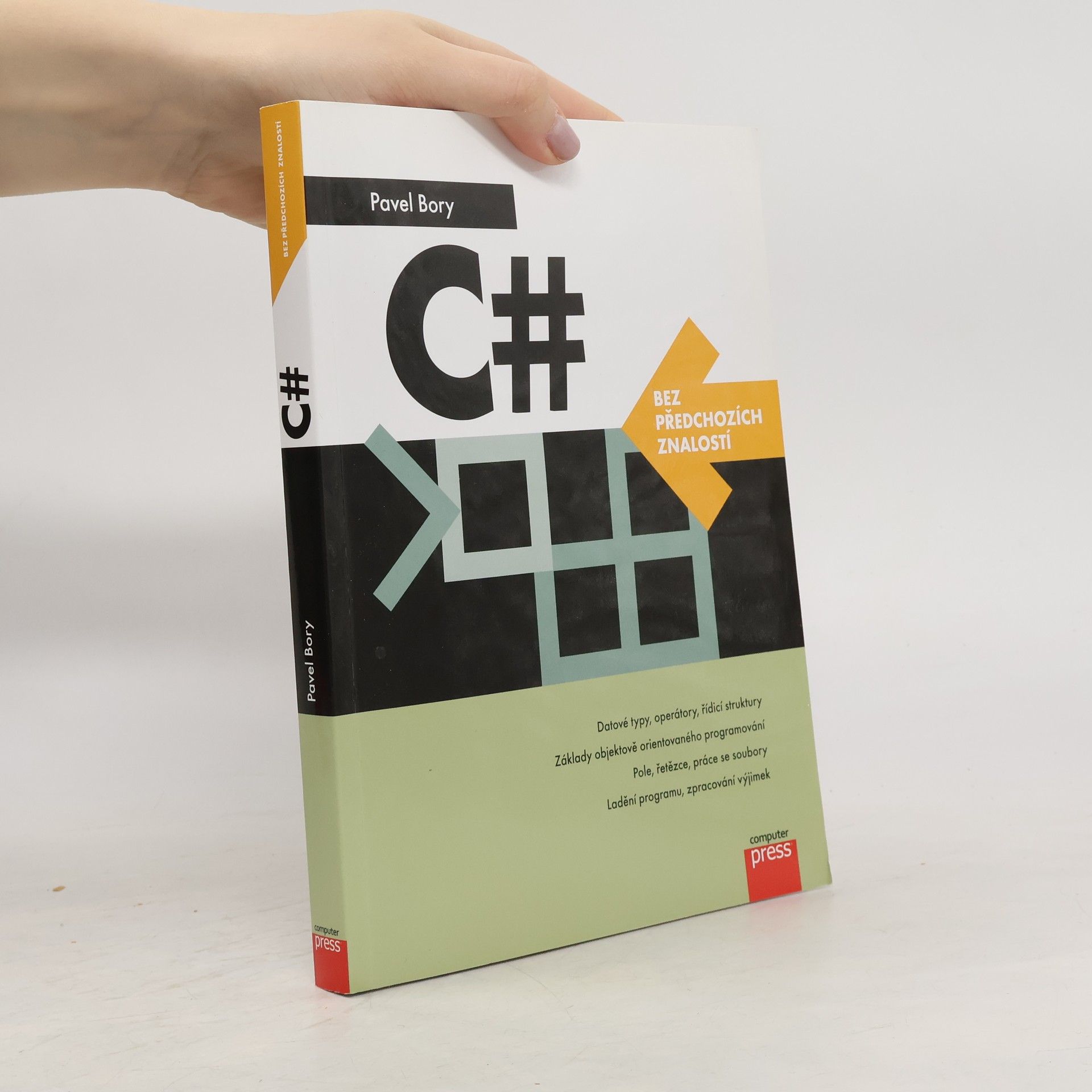 Pavel Bory C# bez předchozích znalostí
