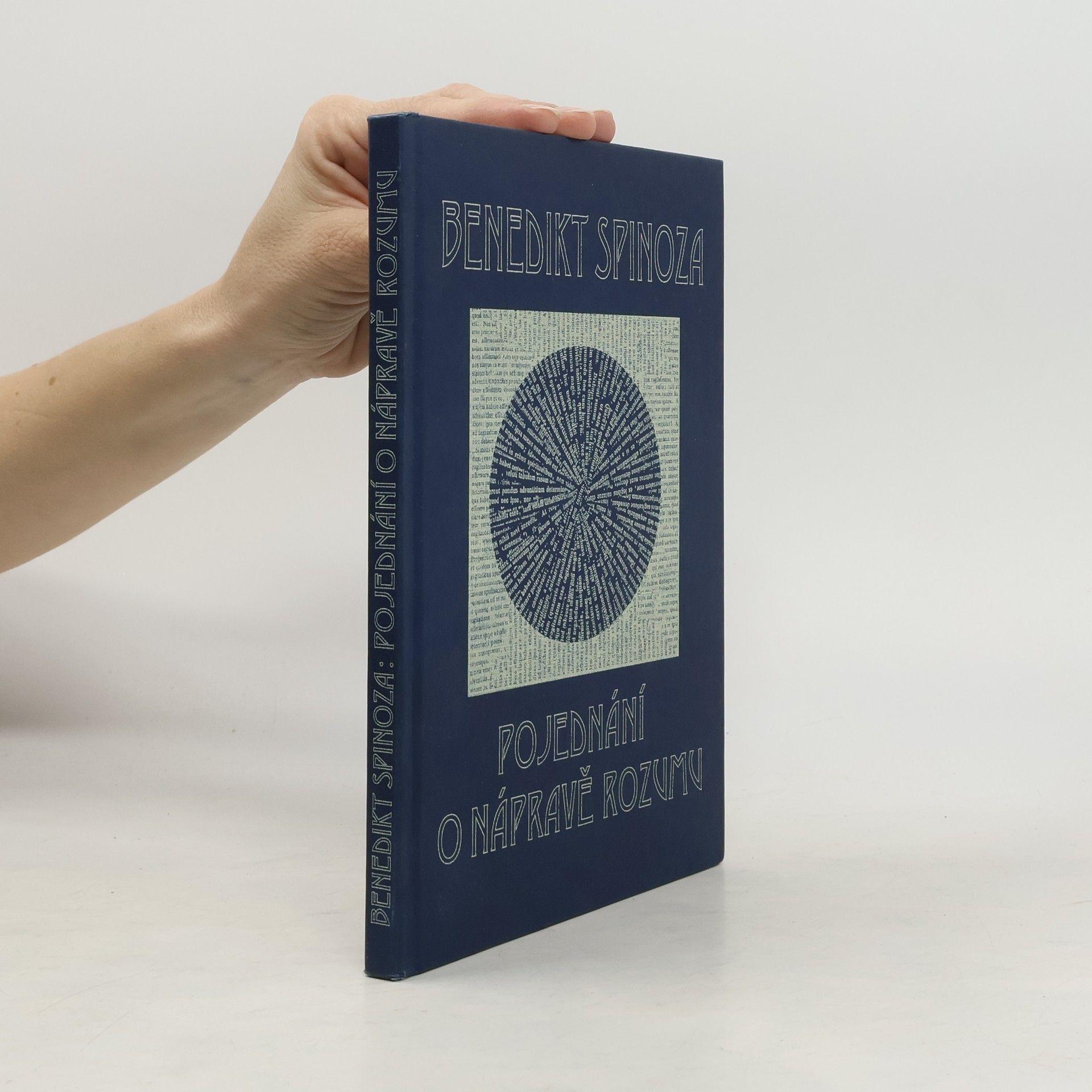 Benedictus de Spinoza Pojednání o nápravě rozumu