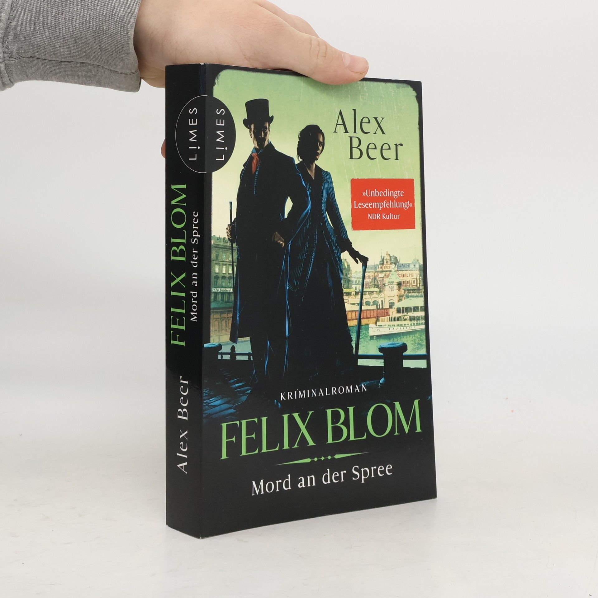 Alex Beer Ein Felix-Blom-Krimi - 3: Felix Blom - Mord an der Spree