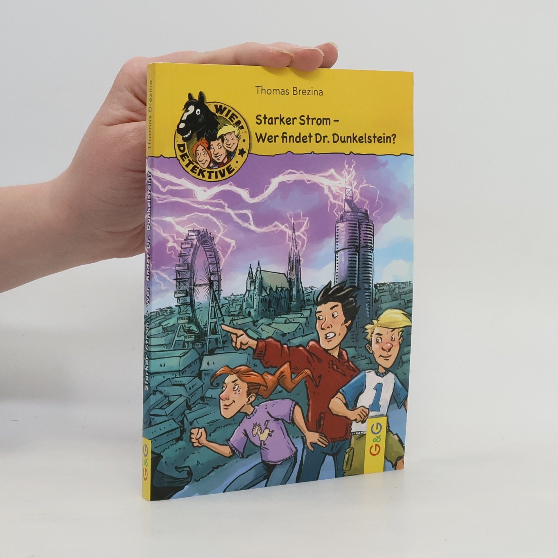 Thomas Brezina Starker Strom - Wer findet Dr. Dunkelstein?