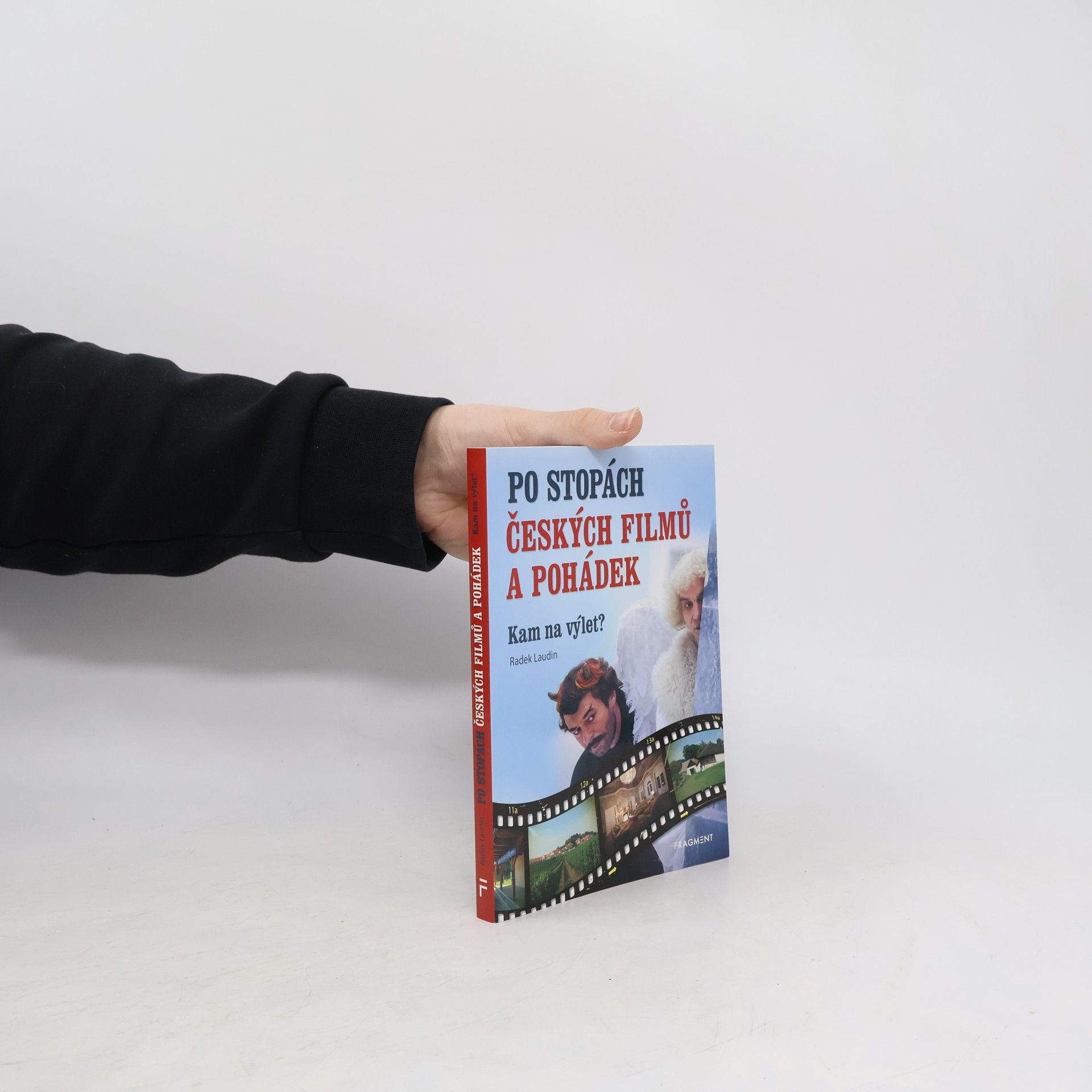 Radek Laudin Po stopách českých filmů a pohádek : kam na výlet?