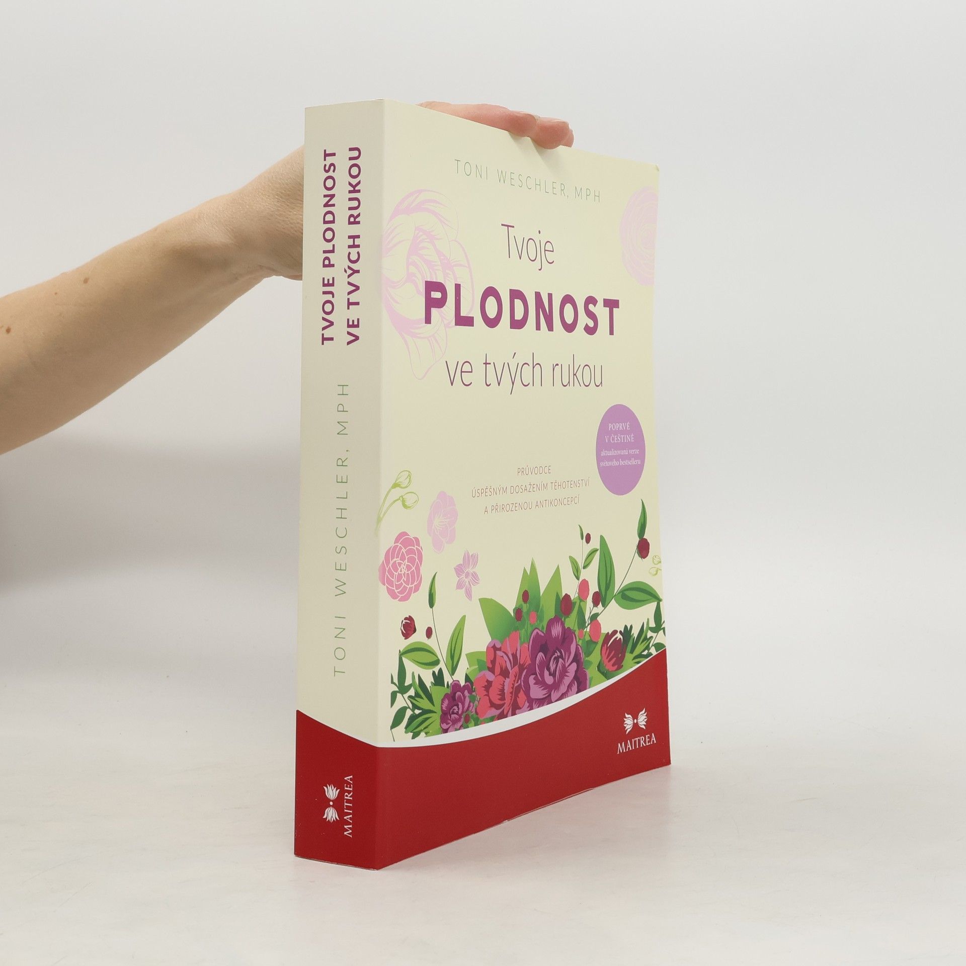 Toni Weschler Tvoje plodnost ve tvých rukou