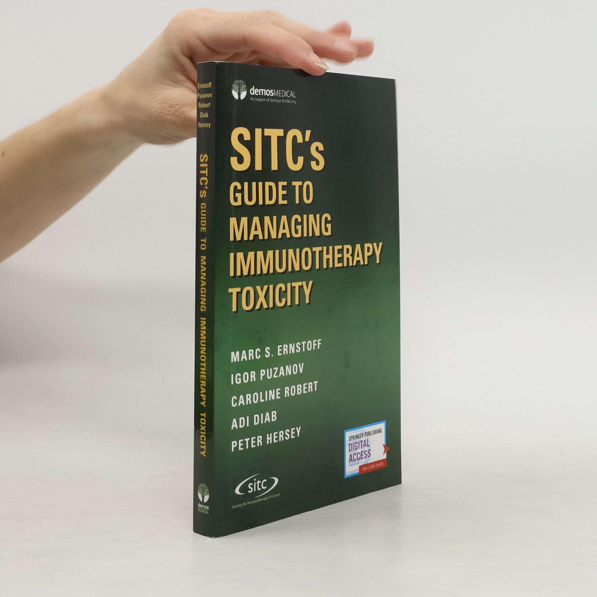 Marc S. Ernstoff SITC’s Guide to Managing Immunotherapy Toxicity