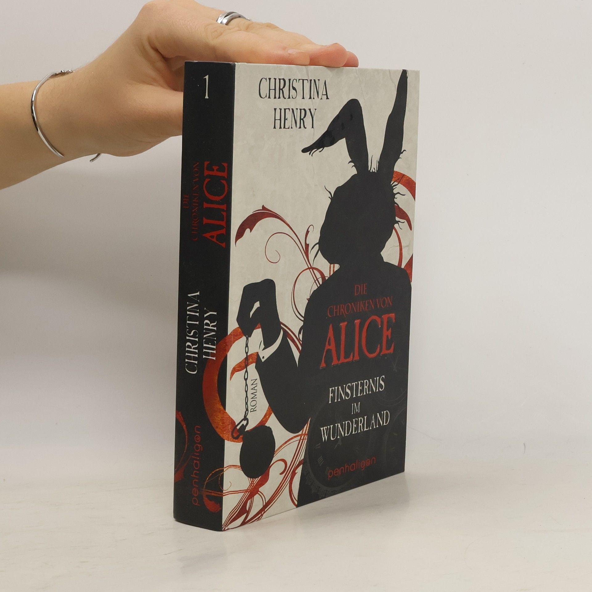 Christina Henry Die Chroniken von Alice. Finsternis im Wunderland