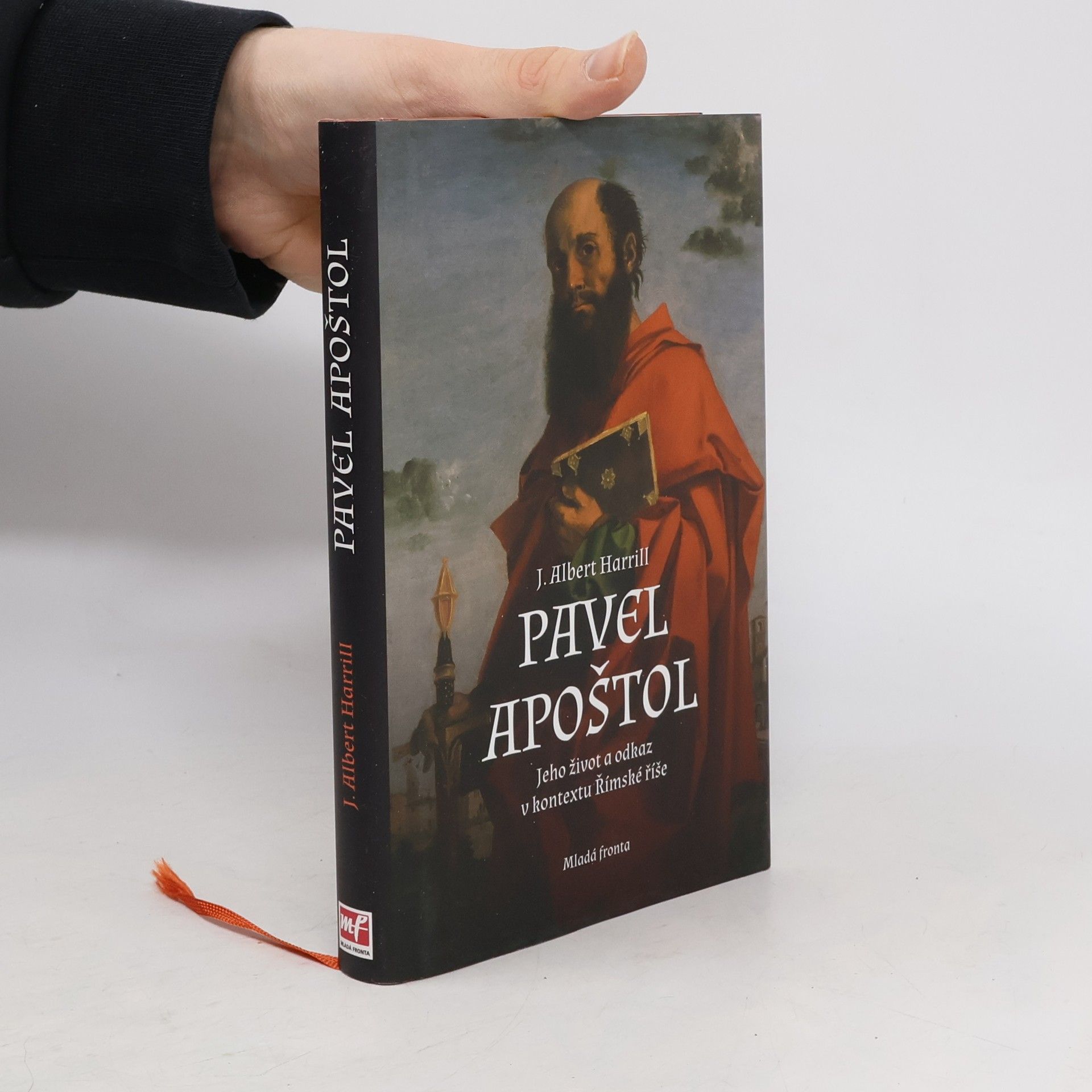 James Albert Harrill Pavel apoštol : jeho život a odkaz v kontextu Římské říše