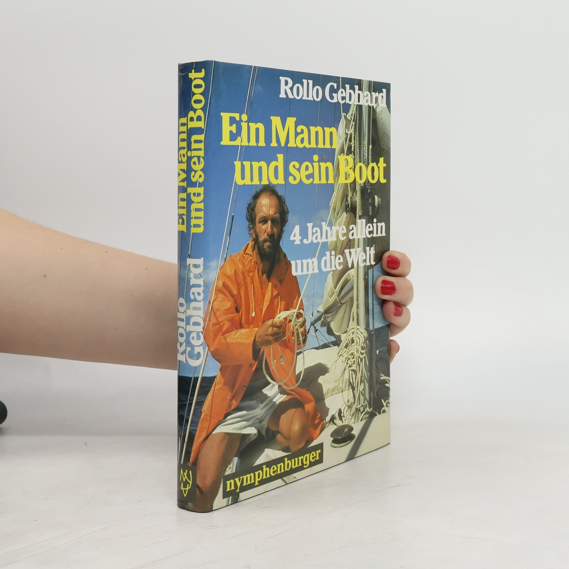 Rollo Gebhard Ein Mann und sein Boot