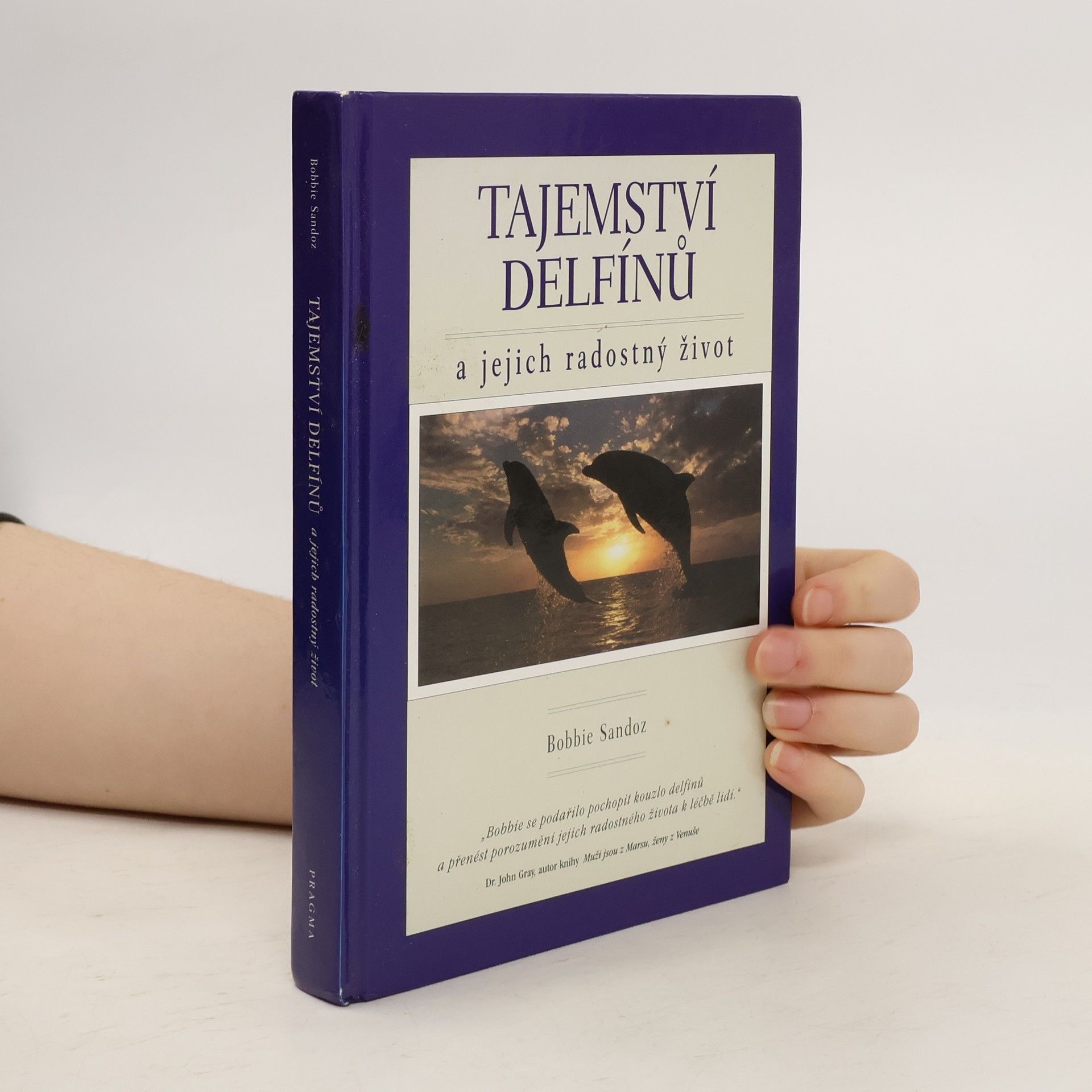 Bobbie Sandoz Tajemství delfínů a jejich radostný život