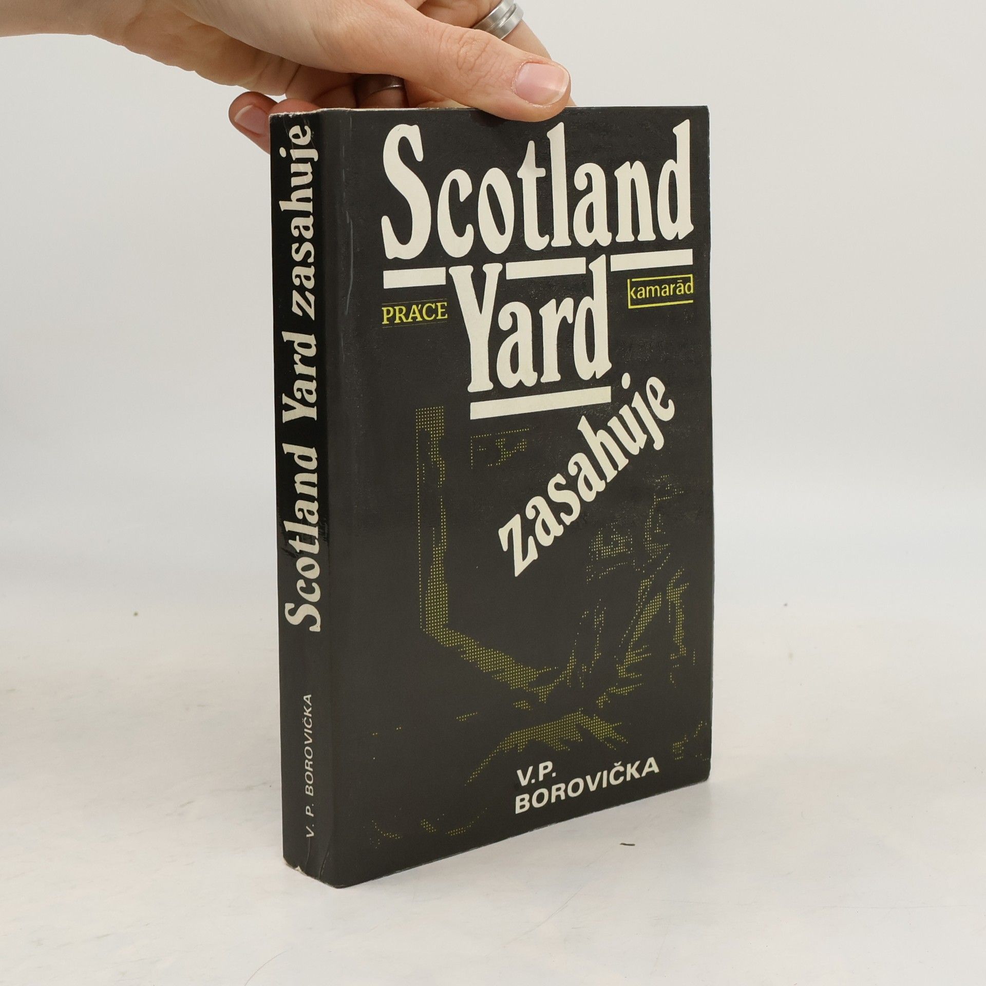Václav Pavel Borovička Scotland Yard zasahuje