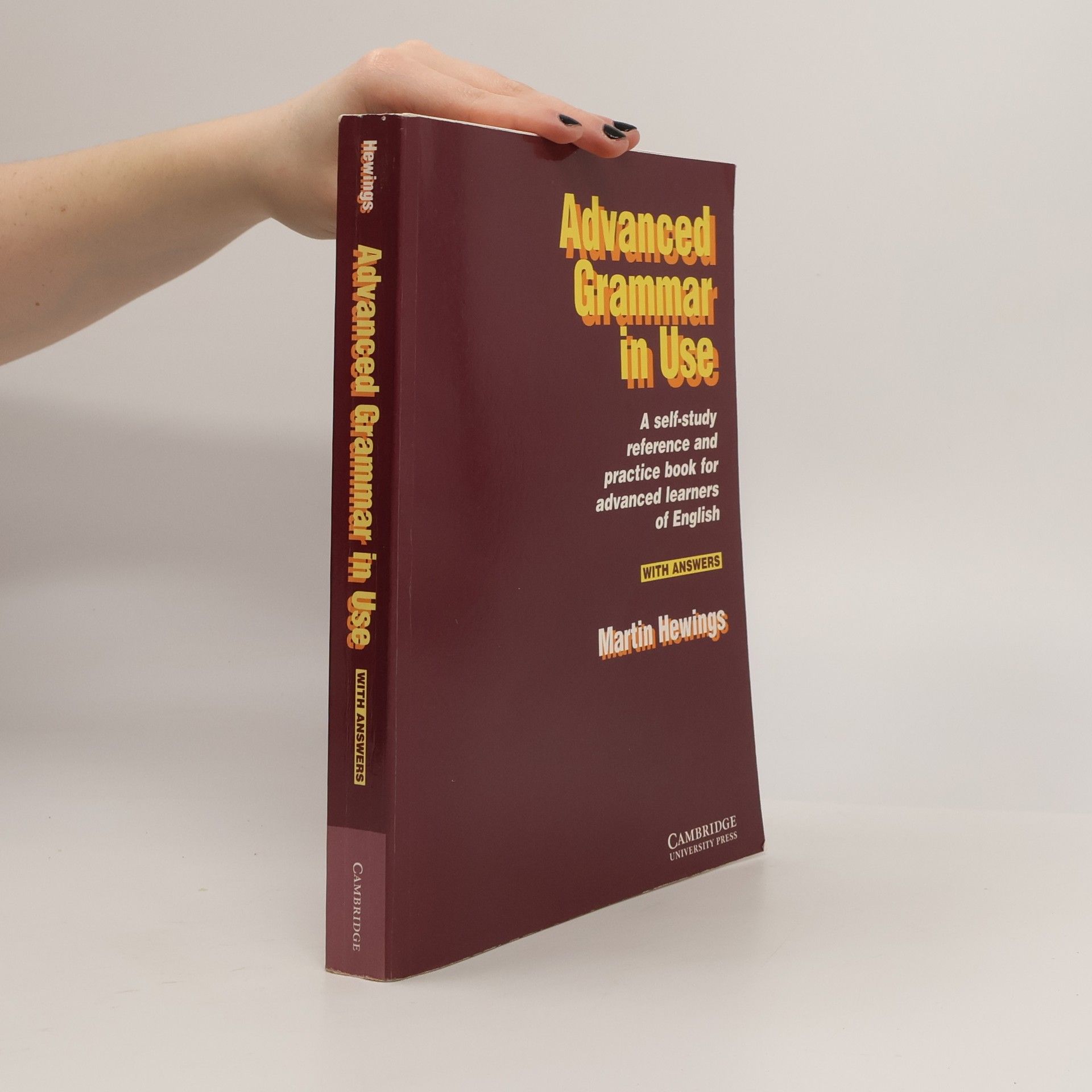 Martin Hewings Advanced Grammar in Use. Practice Book