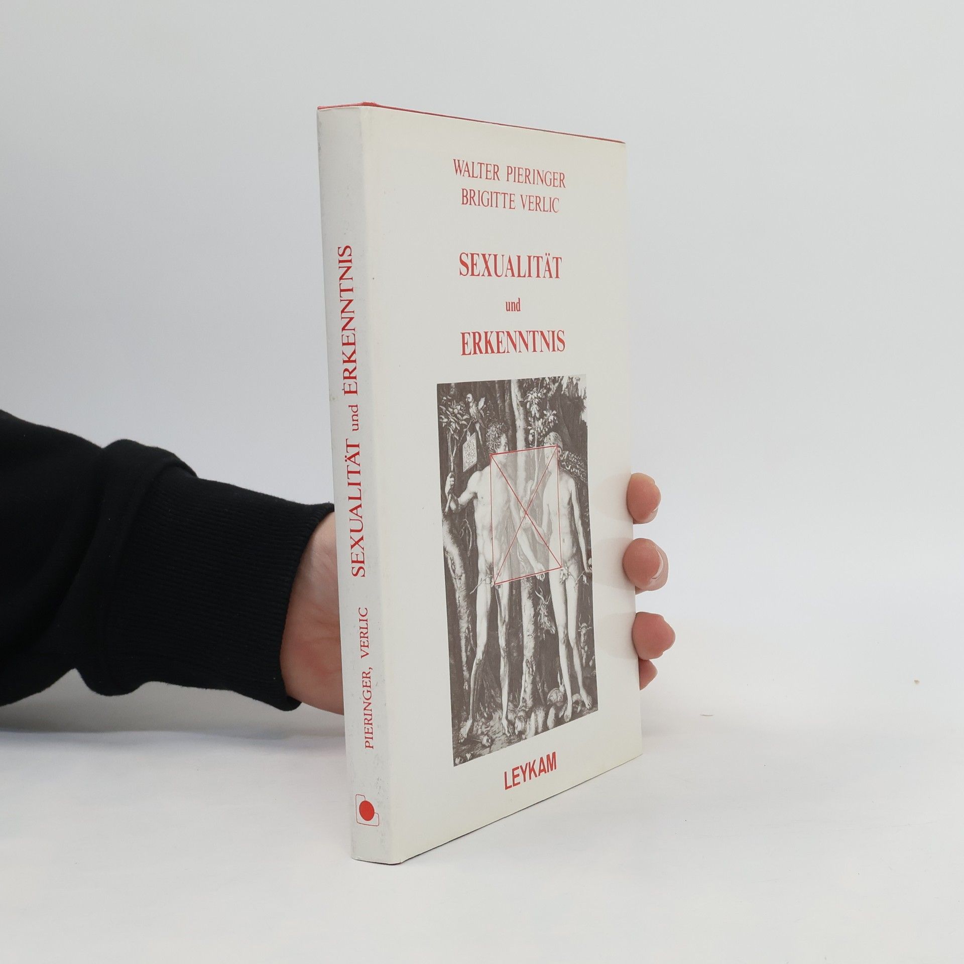 Walter Pieringer Sexualität und Erkenntnis
