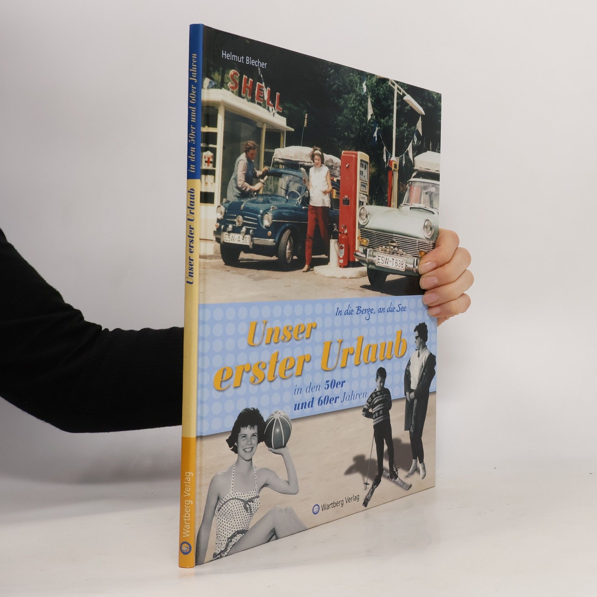 Unser erster Urlaub in den 50er und 60er Jahren