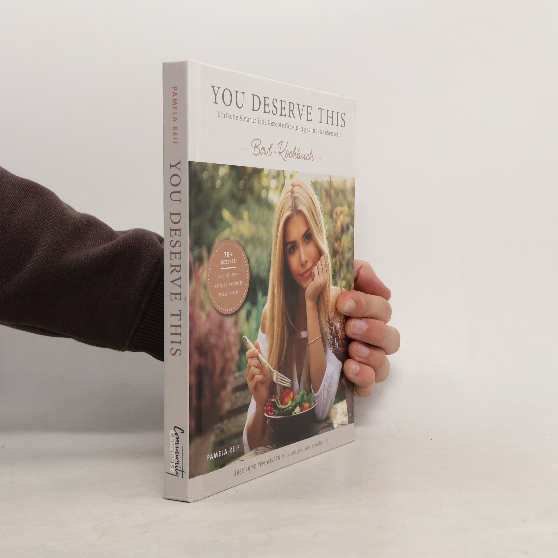 Pamela Reif You deserve this - Bowl-Kochbuch