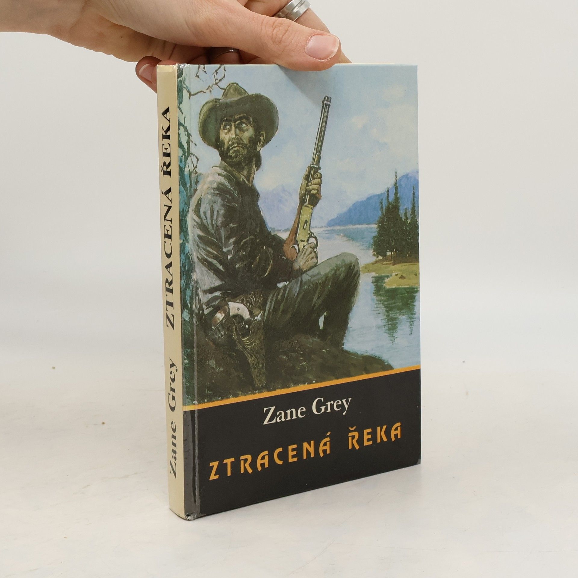 Zane Grey Ztracená řeka