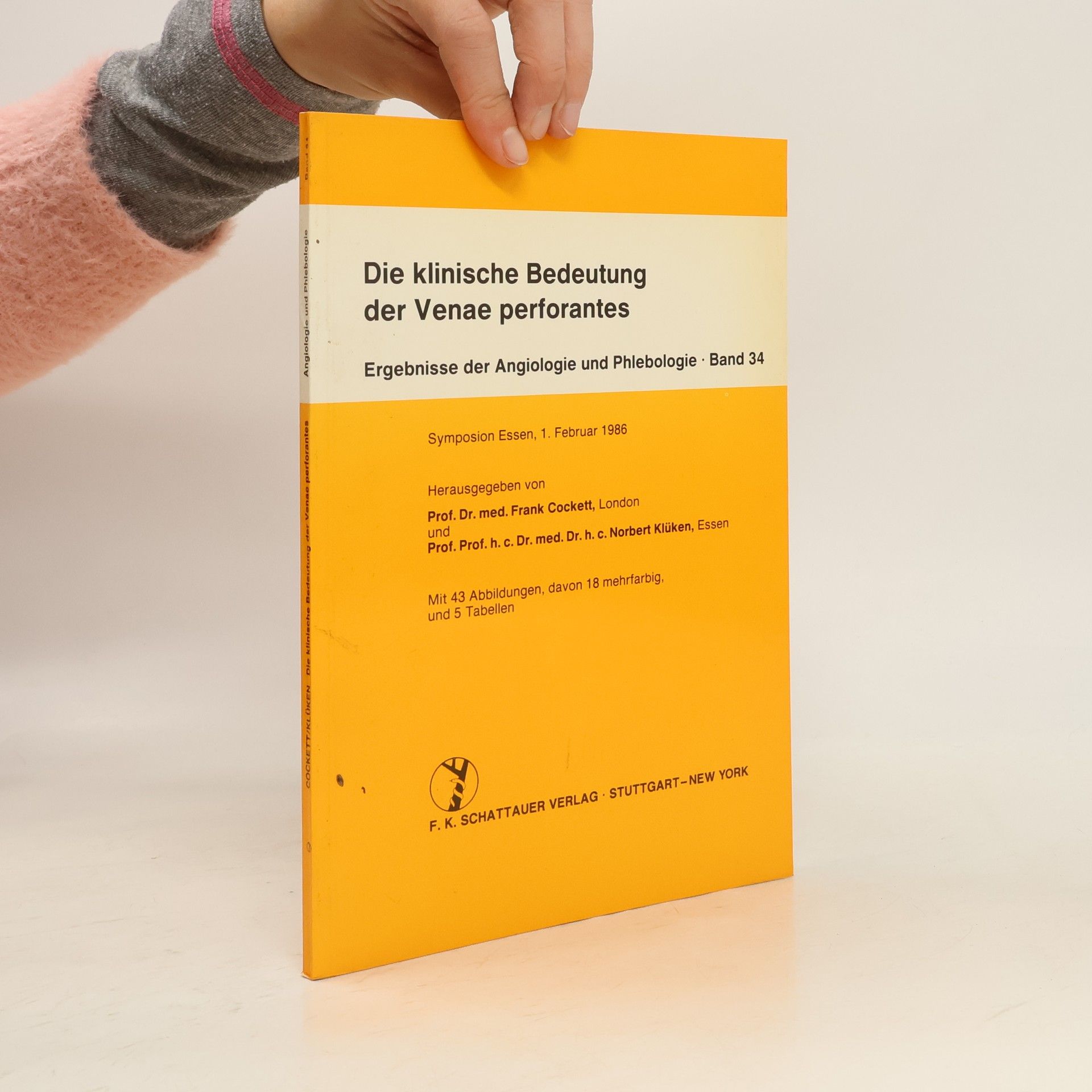 Frank B. Cockett Ergebnisse der Angiologie und Phlebologie - 34: Die klinische Bedeutung der Venae perforantes