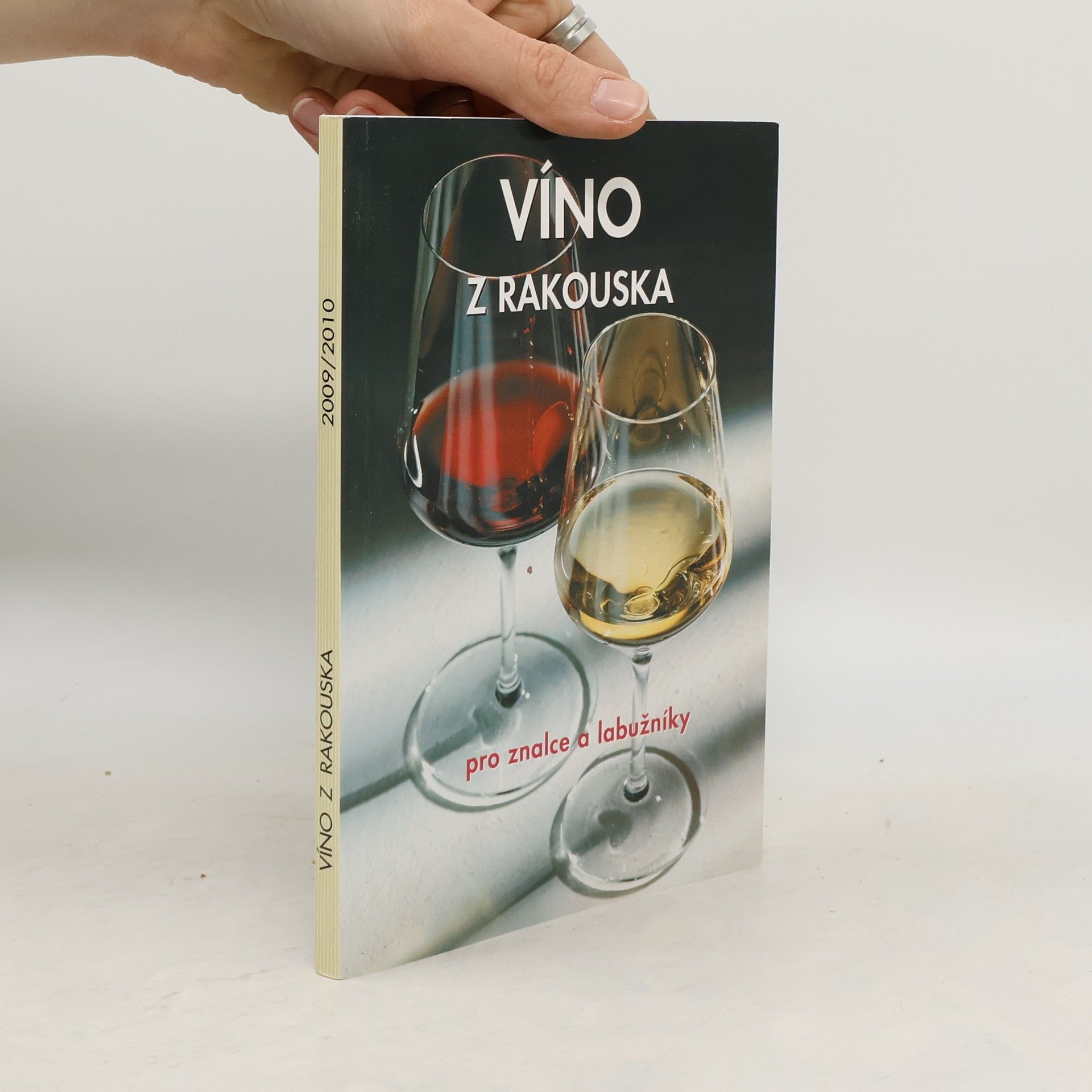 Víno z Rakouska pro znalce a labužníky 2009/2010