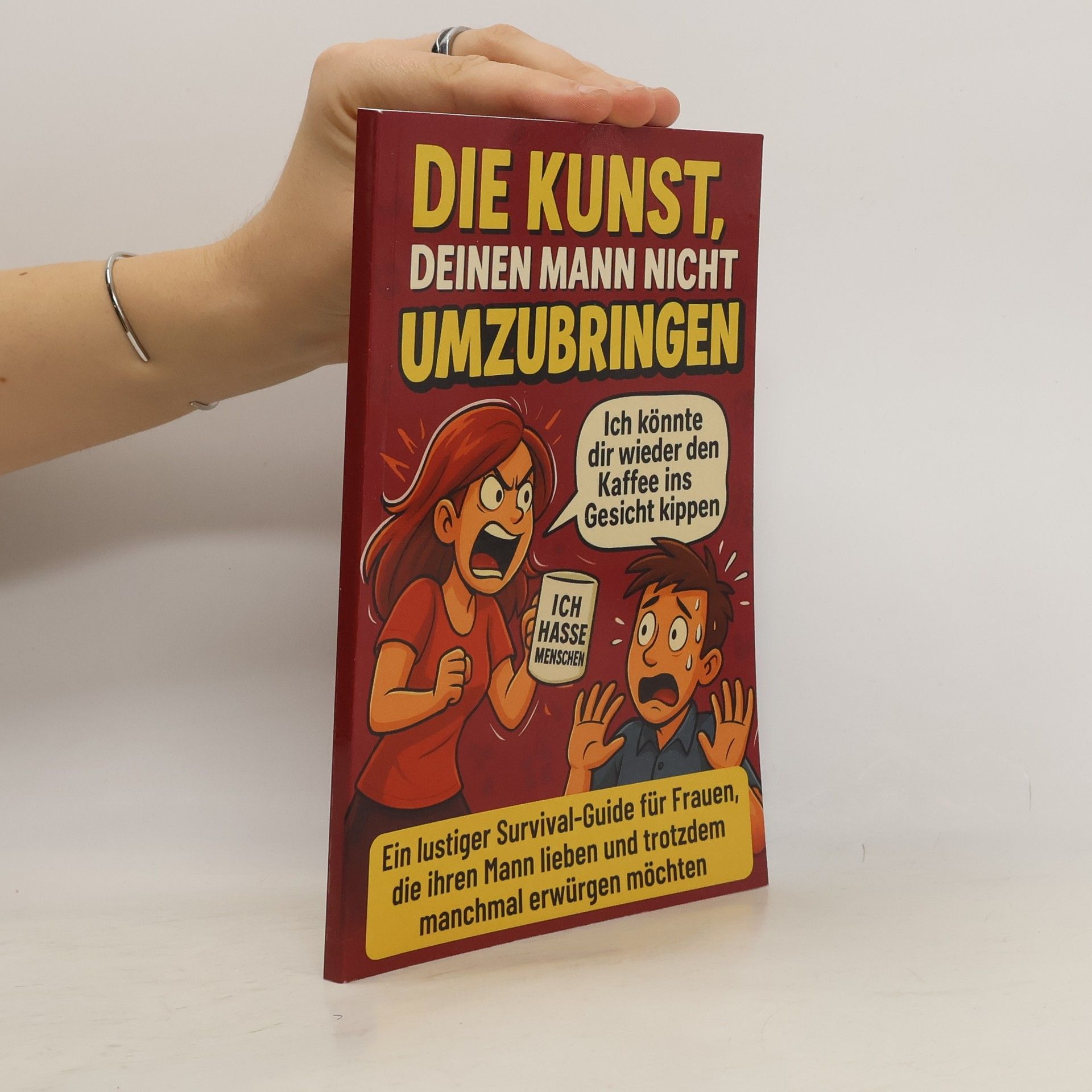 Claudia Fischer Die Kunst, deinen Mann nicht umzubringen
