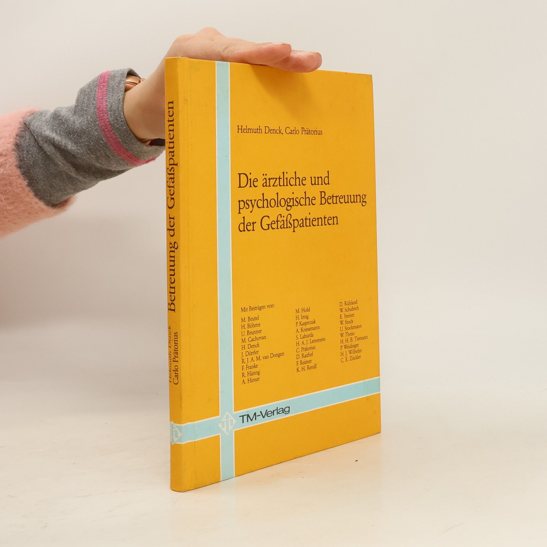 Die ärztliche und psychologische Betreuung der Gefäßpatienten