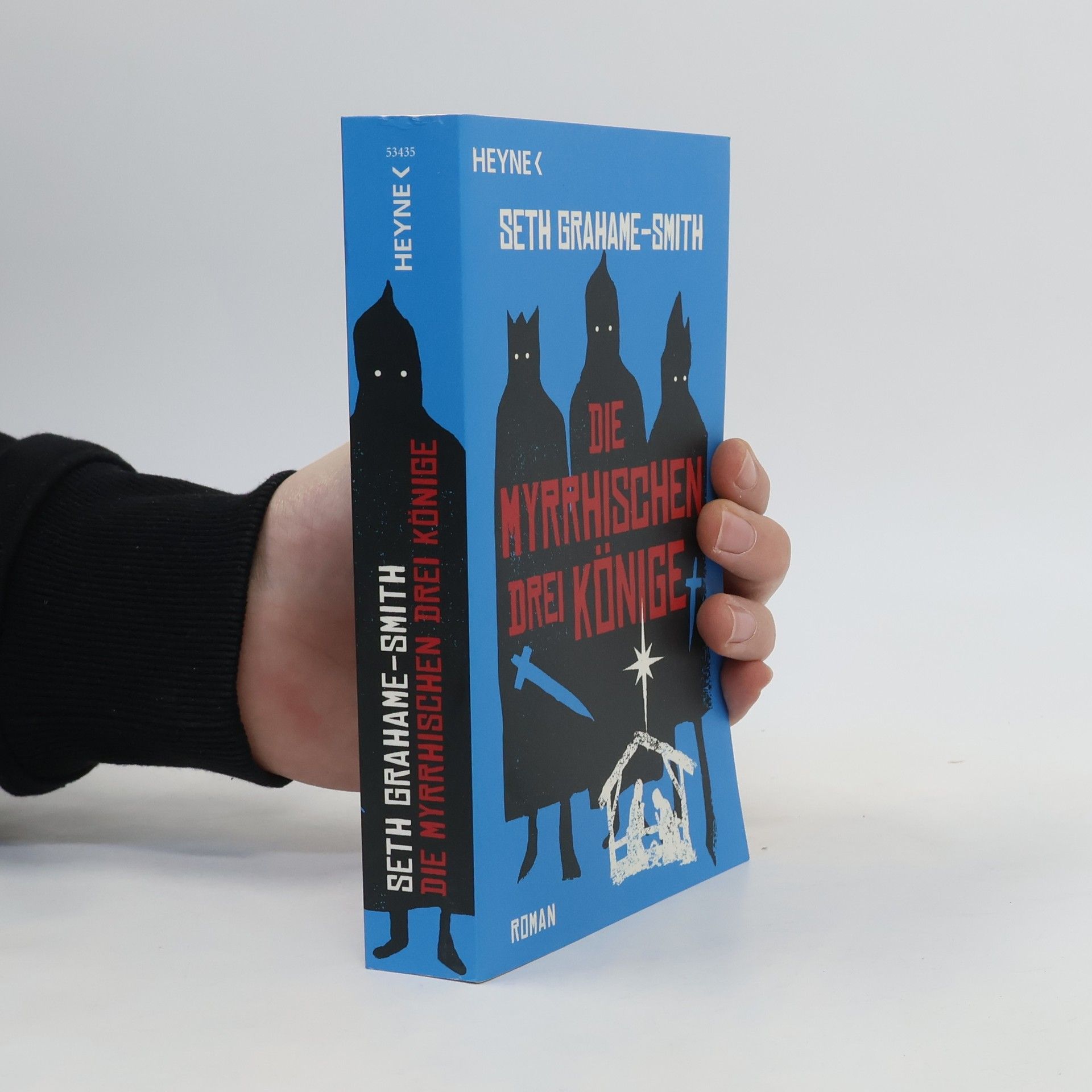 Seth Grahame Smith Die myrrhischen drei Könige