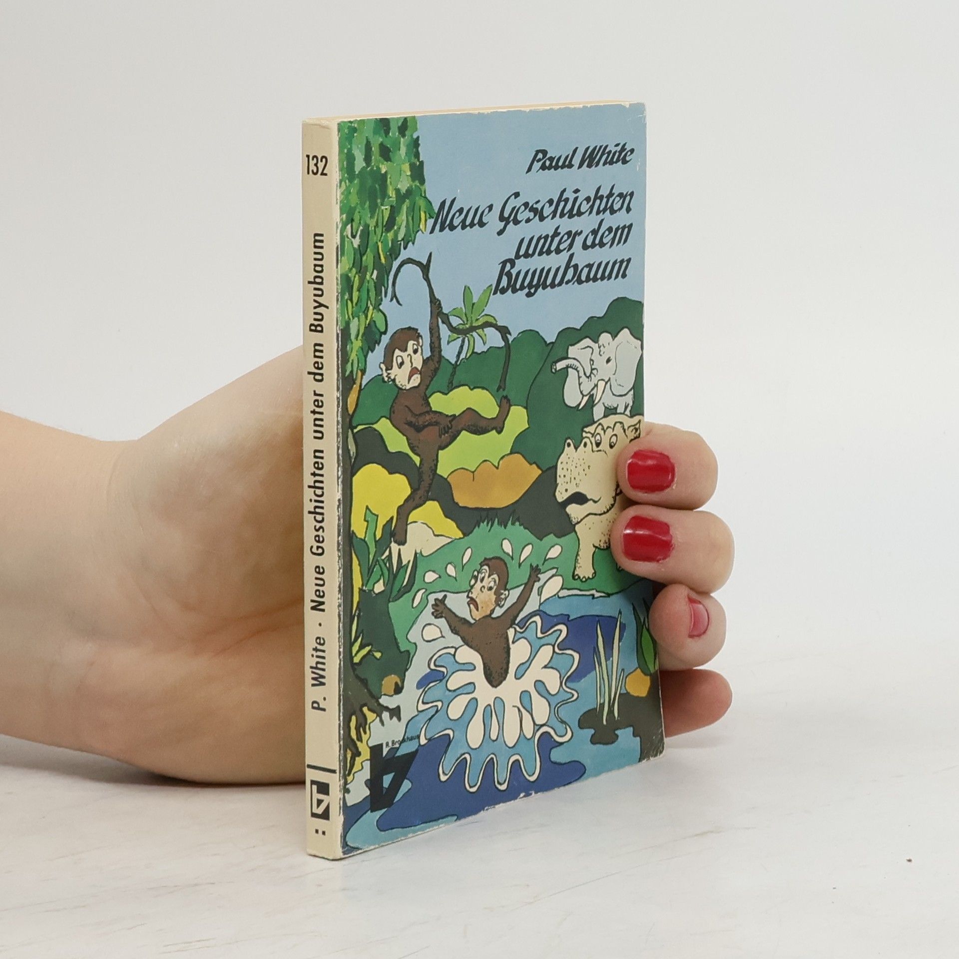 Paul White Neue Geschichten unter dem Buyubaum