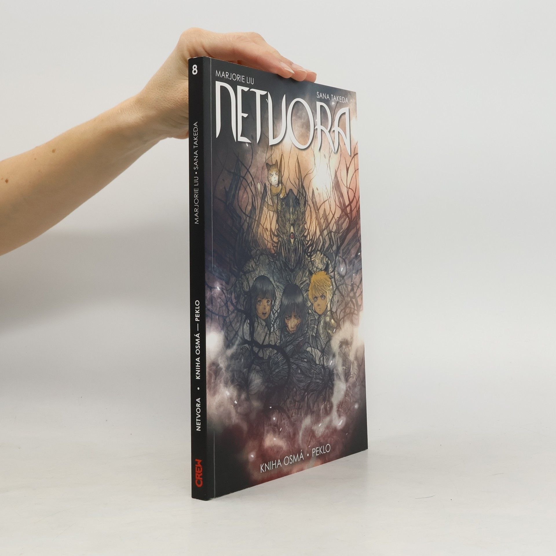 Marjorie Liu Netvora. Kniha osmá, Peklo