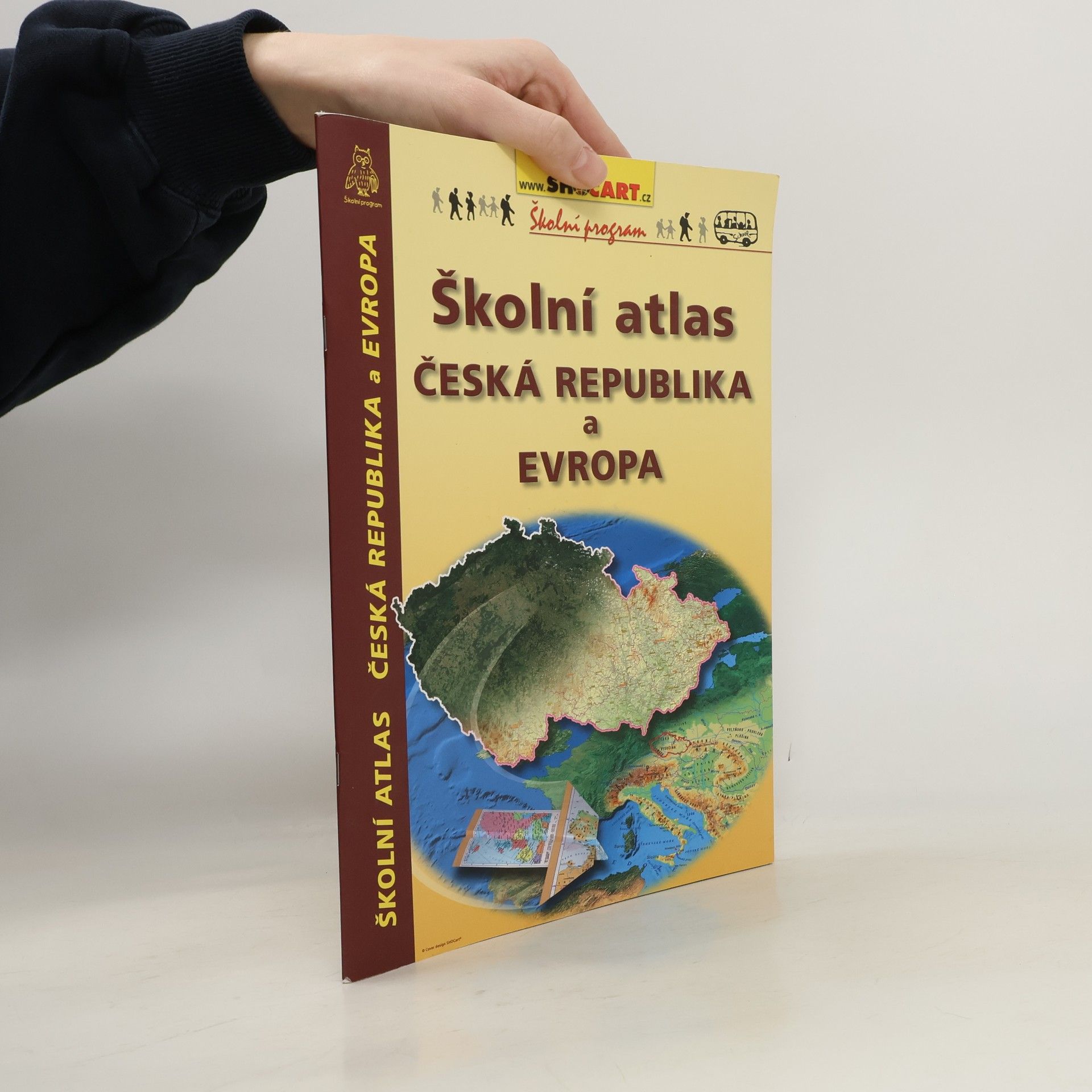 Various authors Školní atlas Česká republika a Evropa