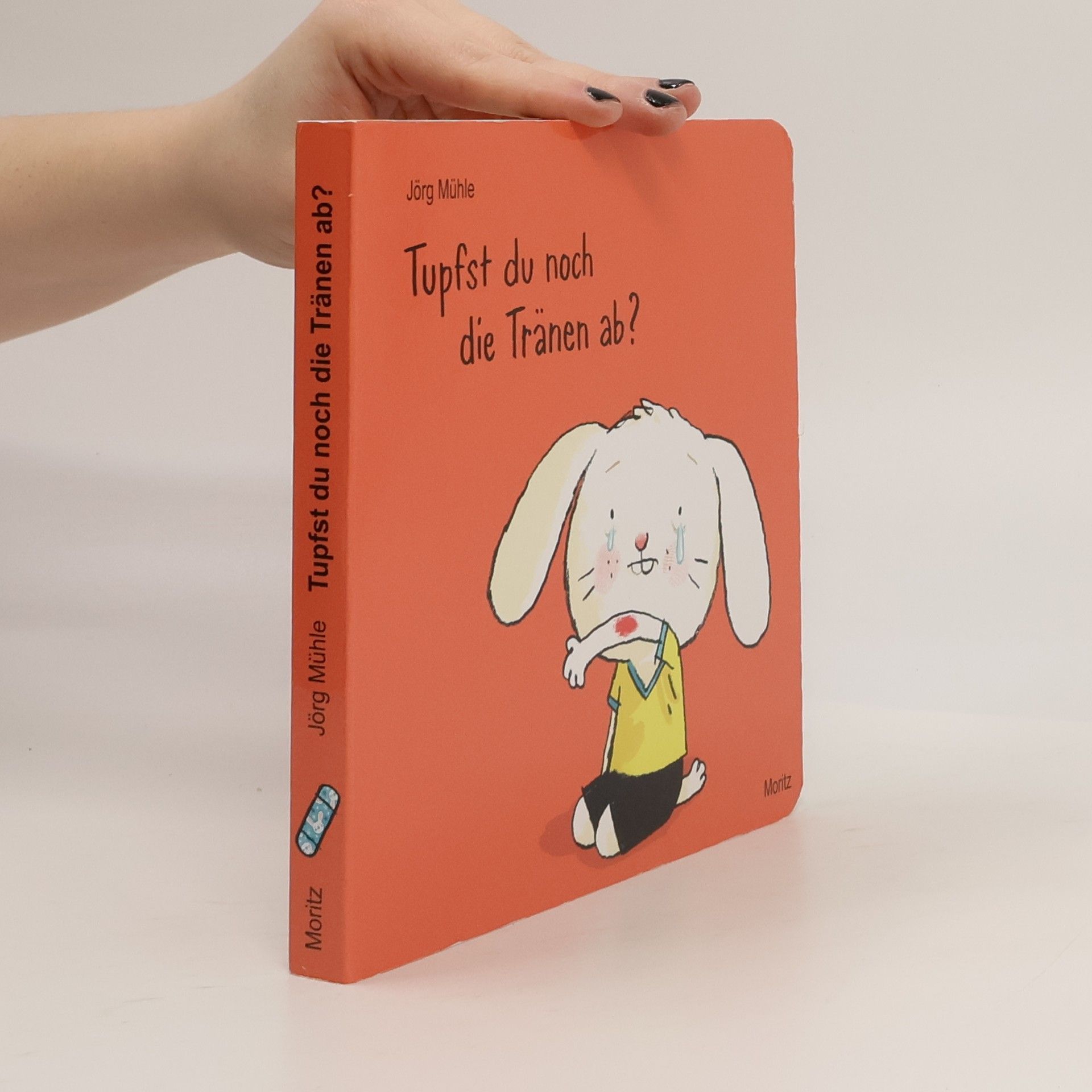 Jörg Mühle Tupfst du noch die Tränen ab?